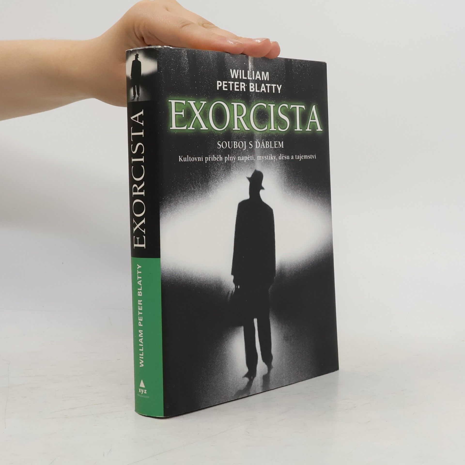 William Peter Blatty Exorcista. Souboj s ďáblem