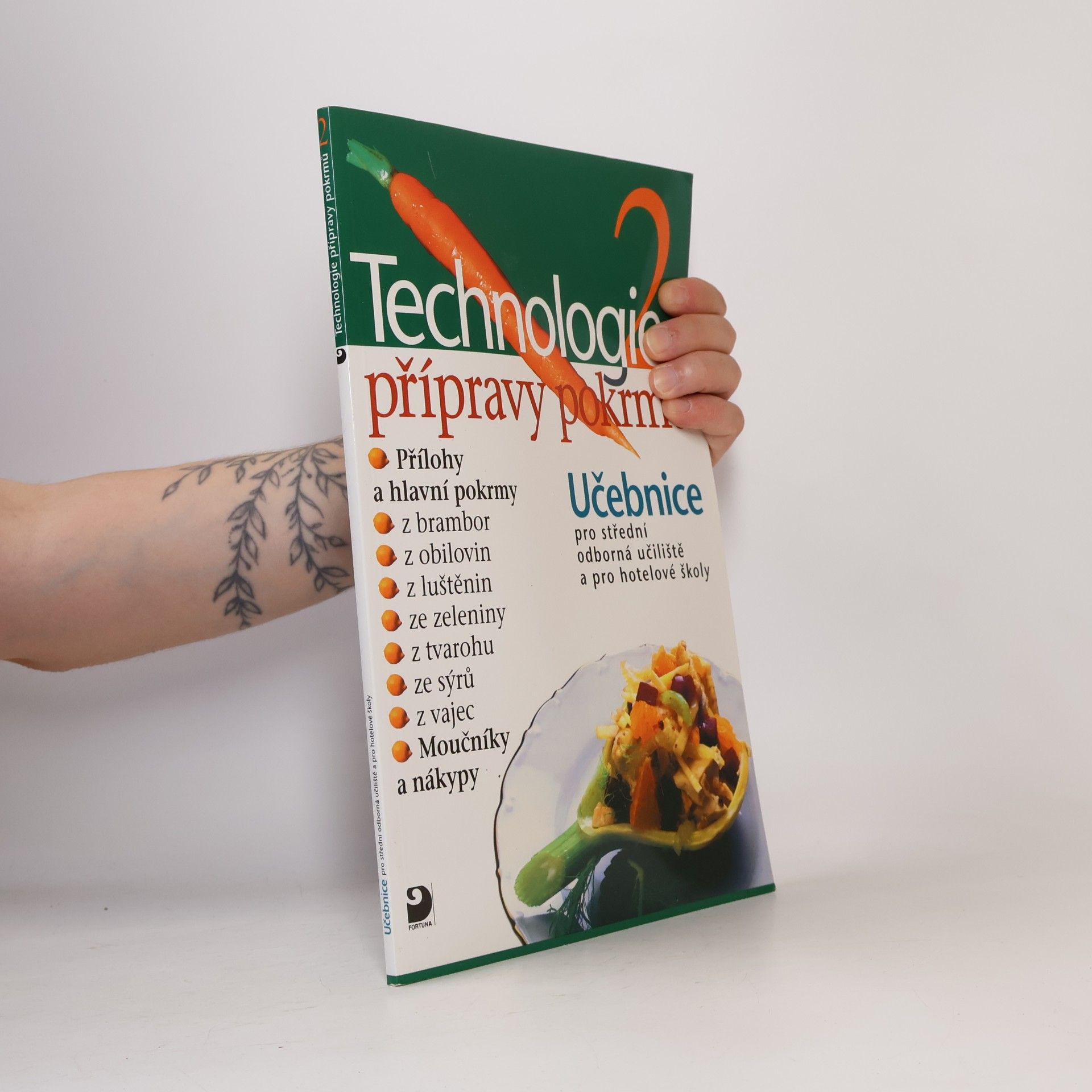 Hana Sedláčková Václav Kněz Technologie přípravy pokrmů 2. Učebnice pro střední odborná učiliště a pro hotelové školy