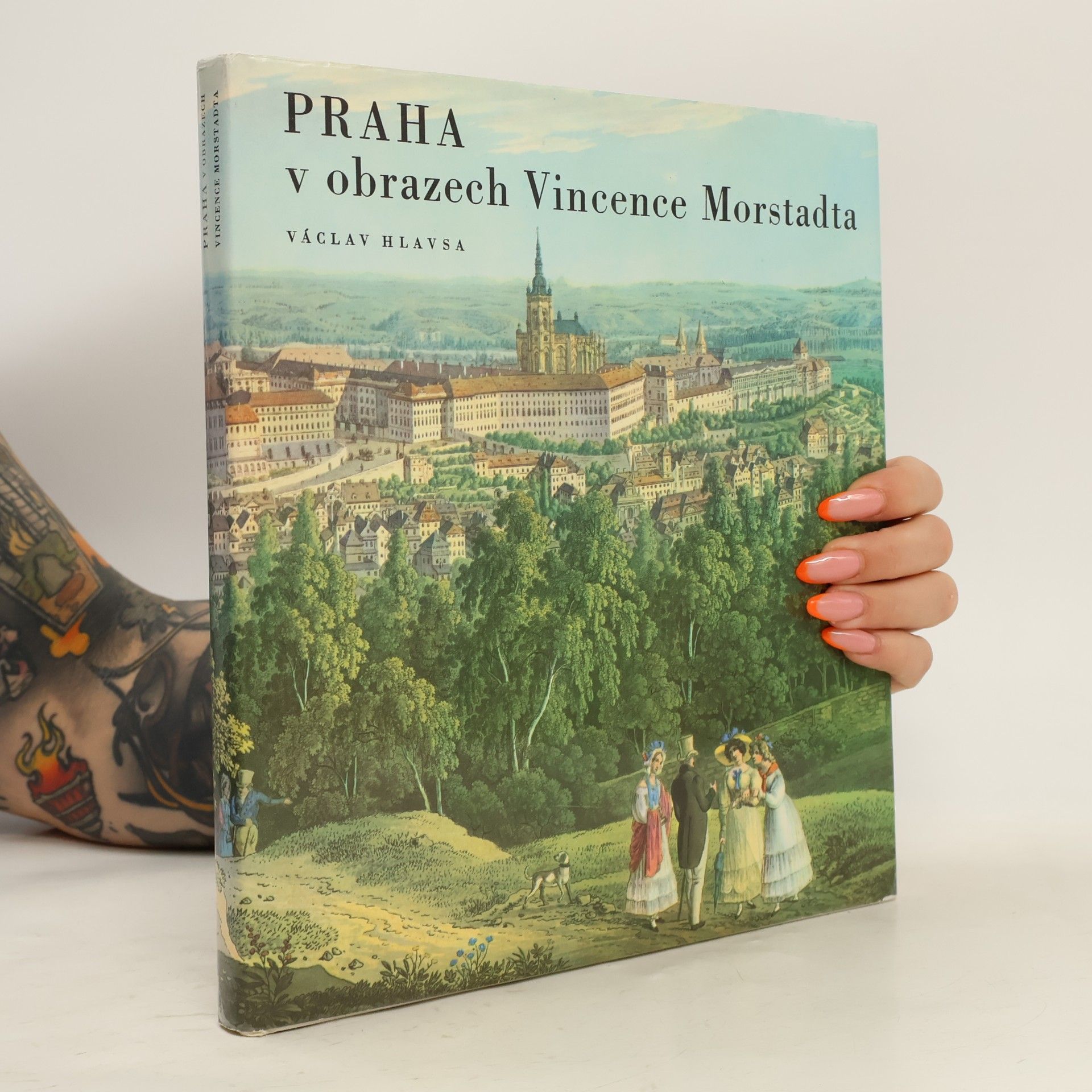 Praha v obrazech Vincence Morstadta