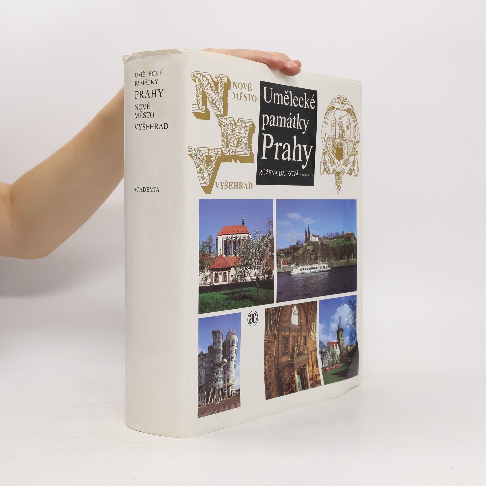 Růžena Baťková Umělecké památky Prahy. Nové Město, Vyšehrad, Vinohrady