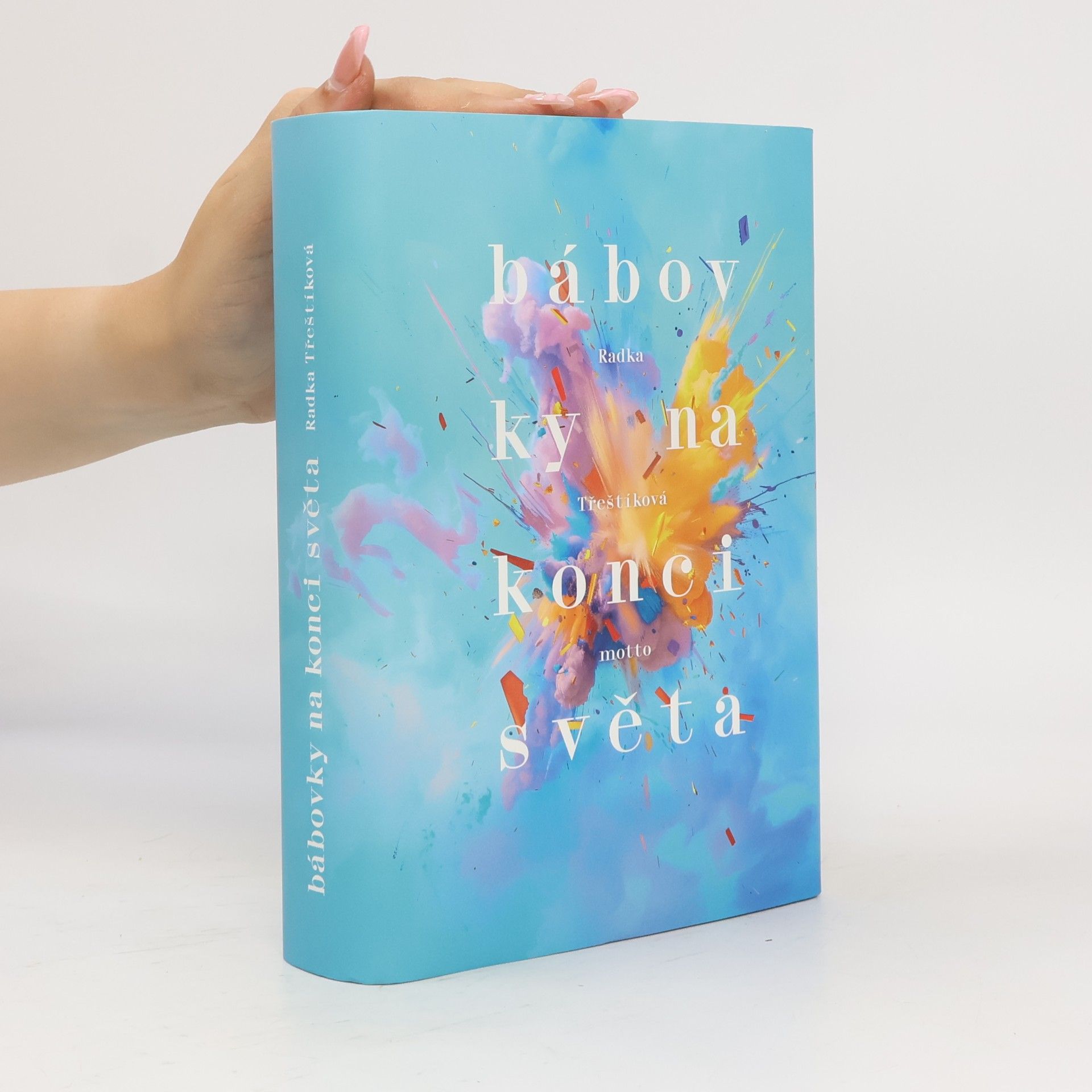 Radka Třeštíková Bábovky na konci světa