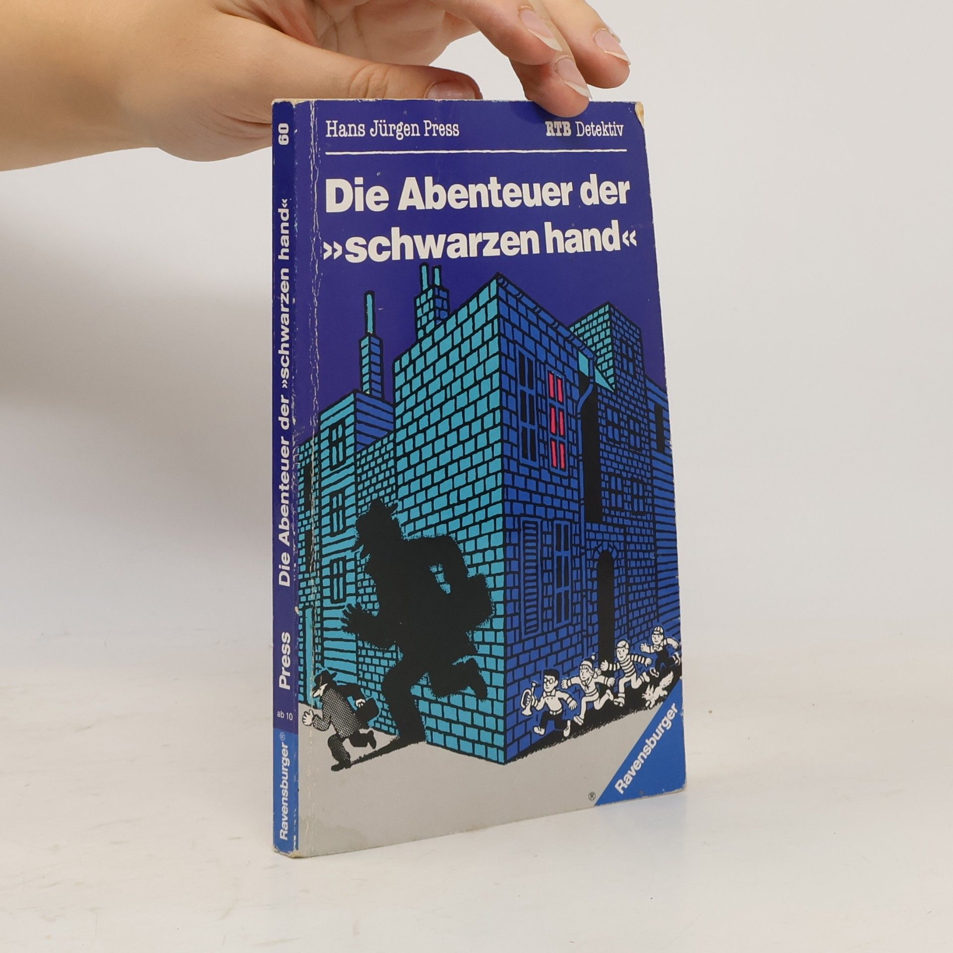 Hans Jürgen Press Die Abenteuer der "Schwarzen Hand"