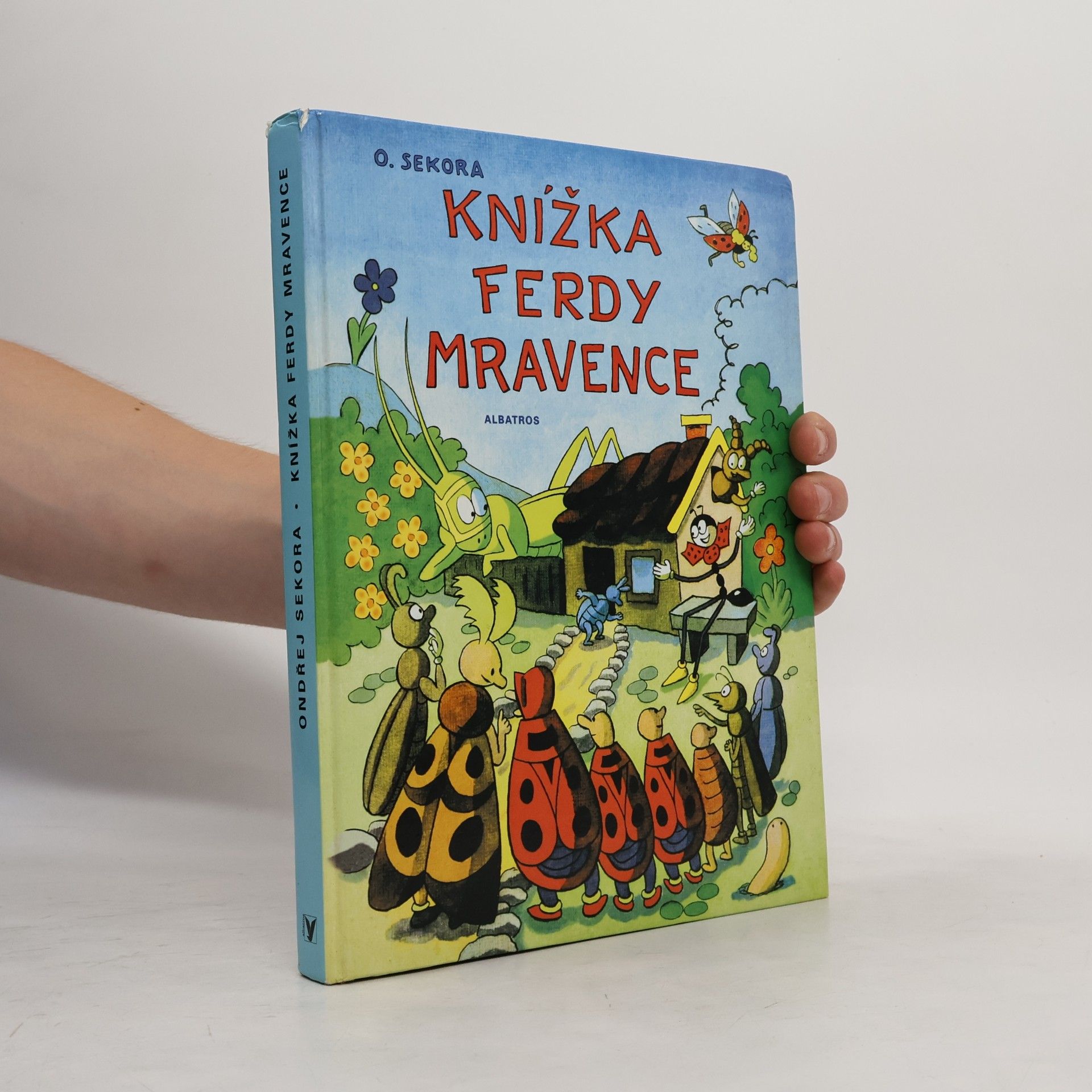 Ondřej J. Sekora Knížka Ferdy Mravence