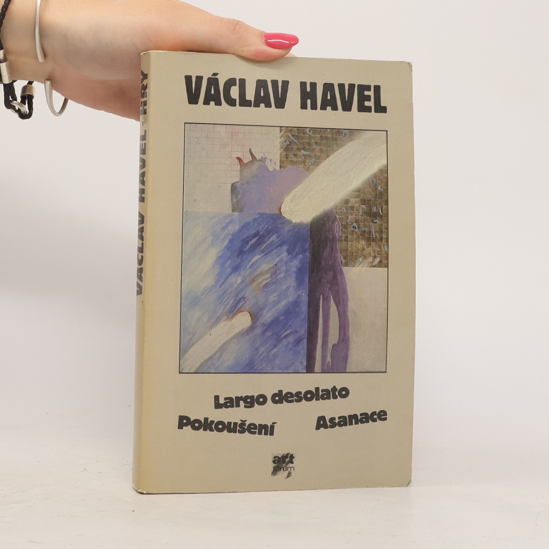 Václav Havel Hry. Pokoušení. Largo desolato. Asanace