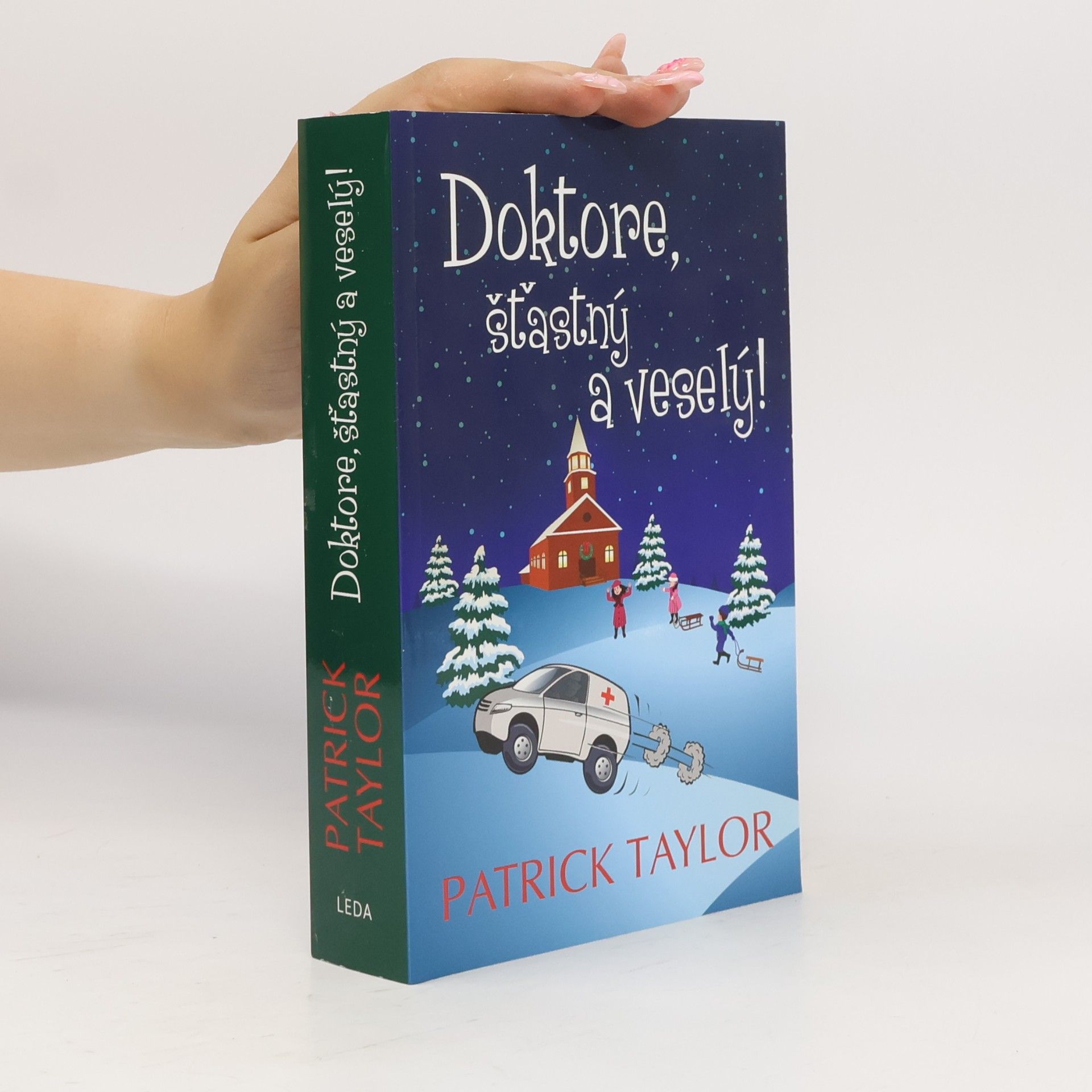 Patrick Taylor Doktore, šťastný a veselý!