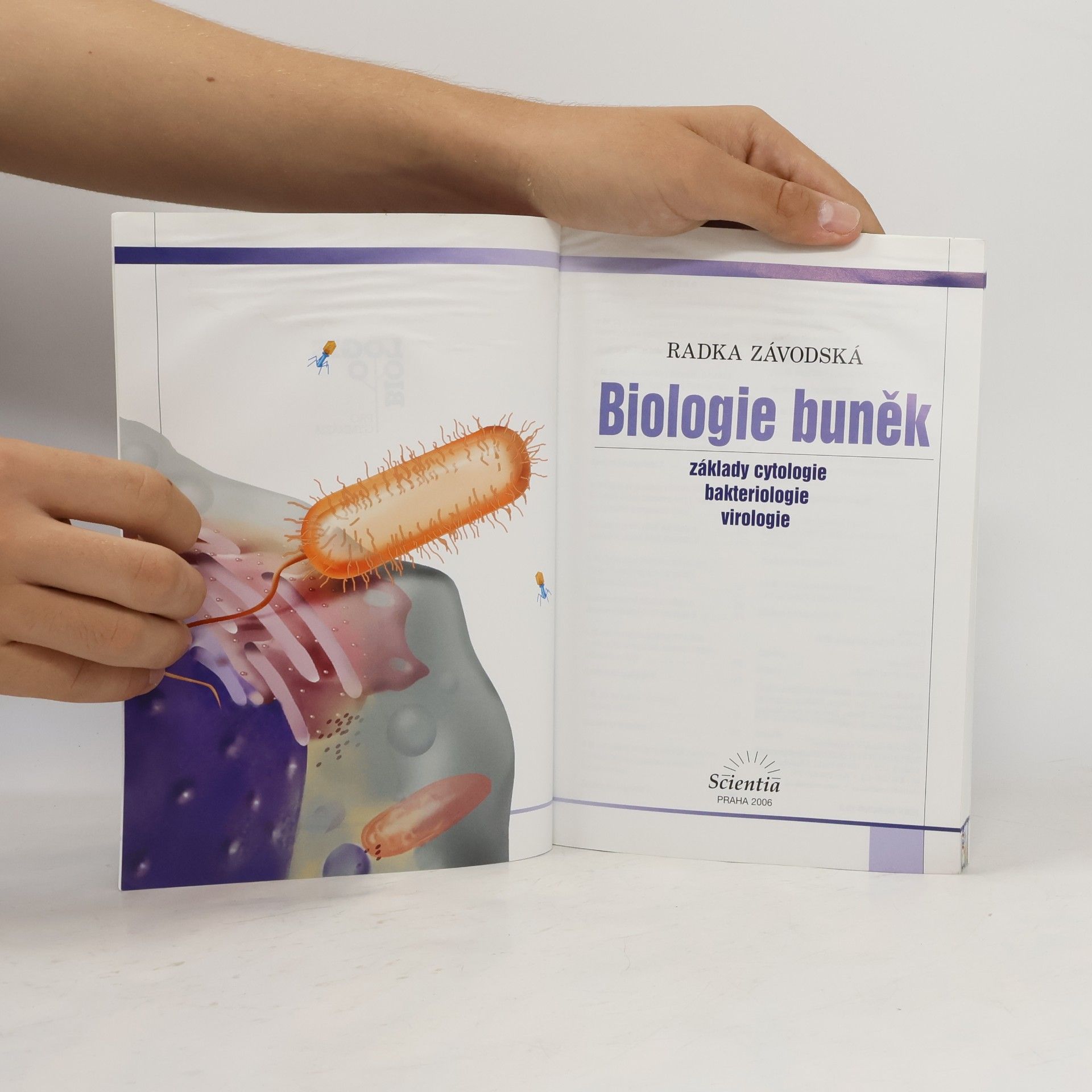 Radka Závodská Biologie buněk: Základy cytologie, bakteriologie, virologie
