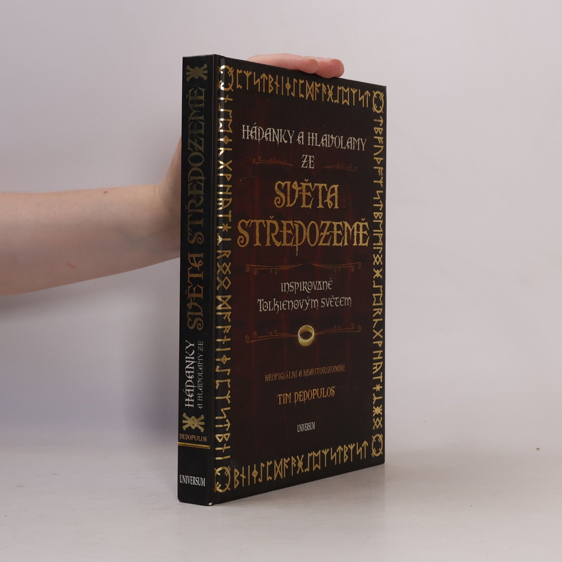Tim Dedopulos Hádanky a hlavolamy ze světa Středozemě. Inspirované Tolkienovým světem