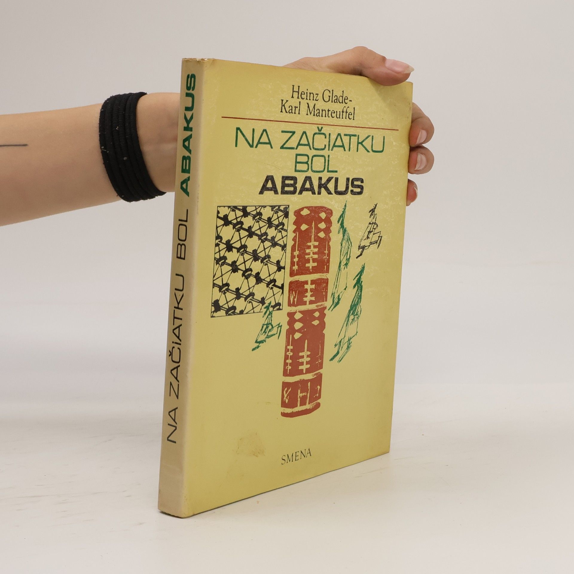Heinz Glade Na začiatku bol Abakus
