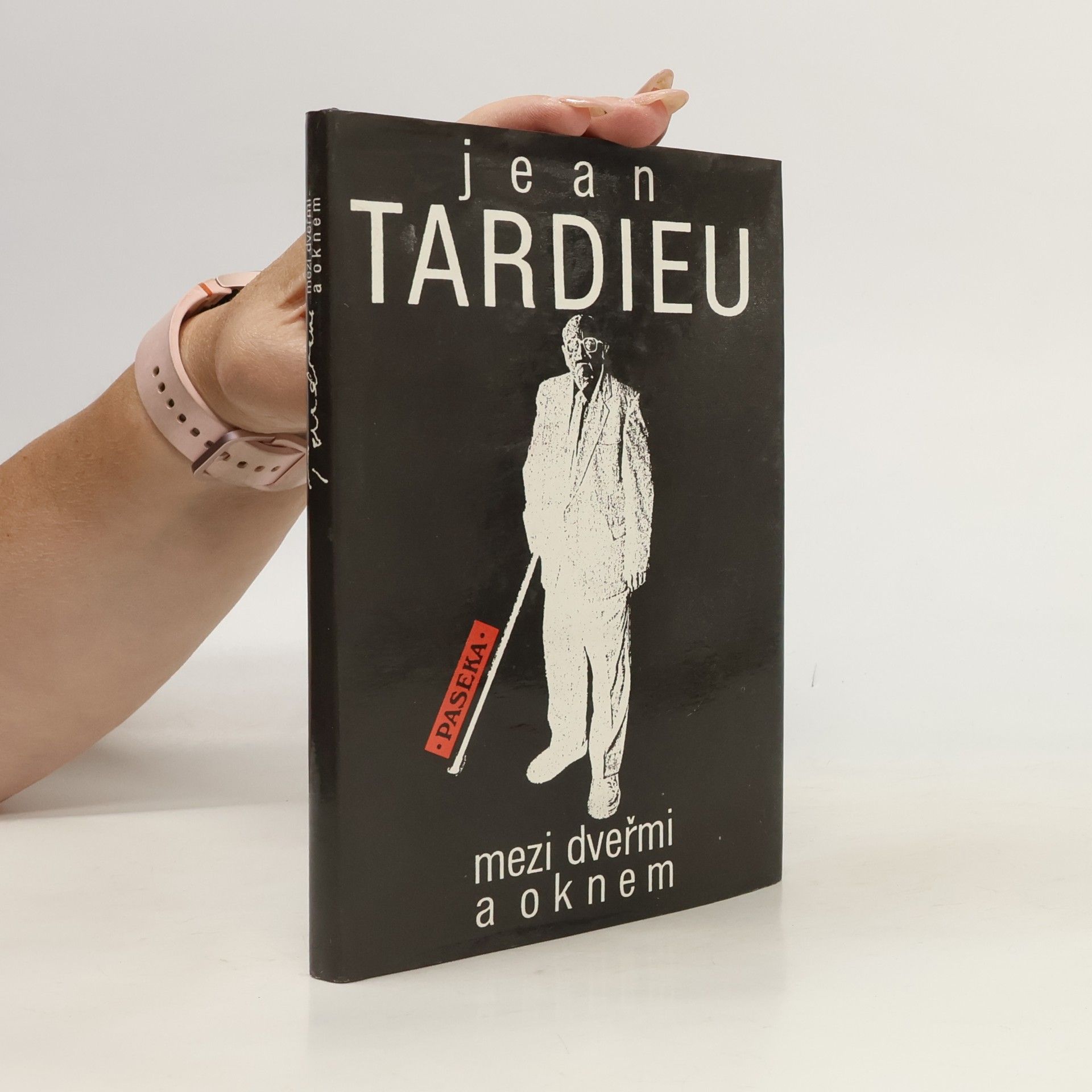 Jean Tardieu Mezi dveřmi a oknem