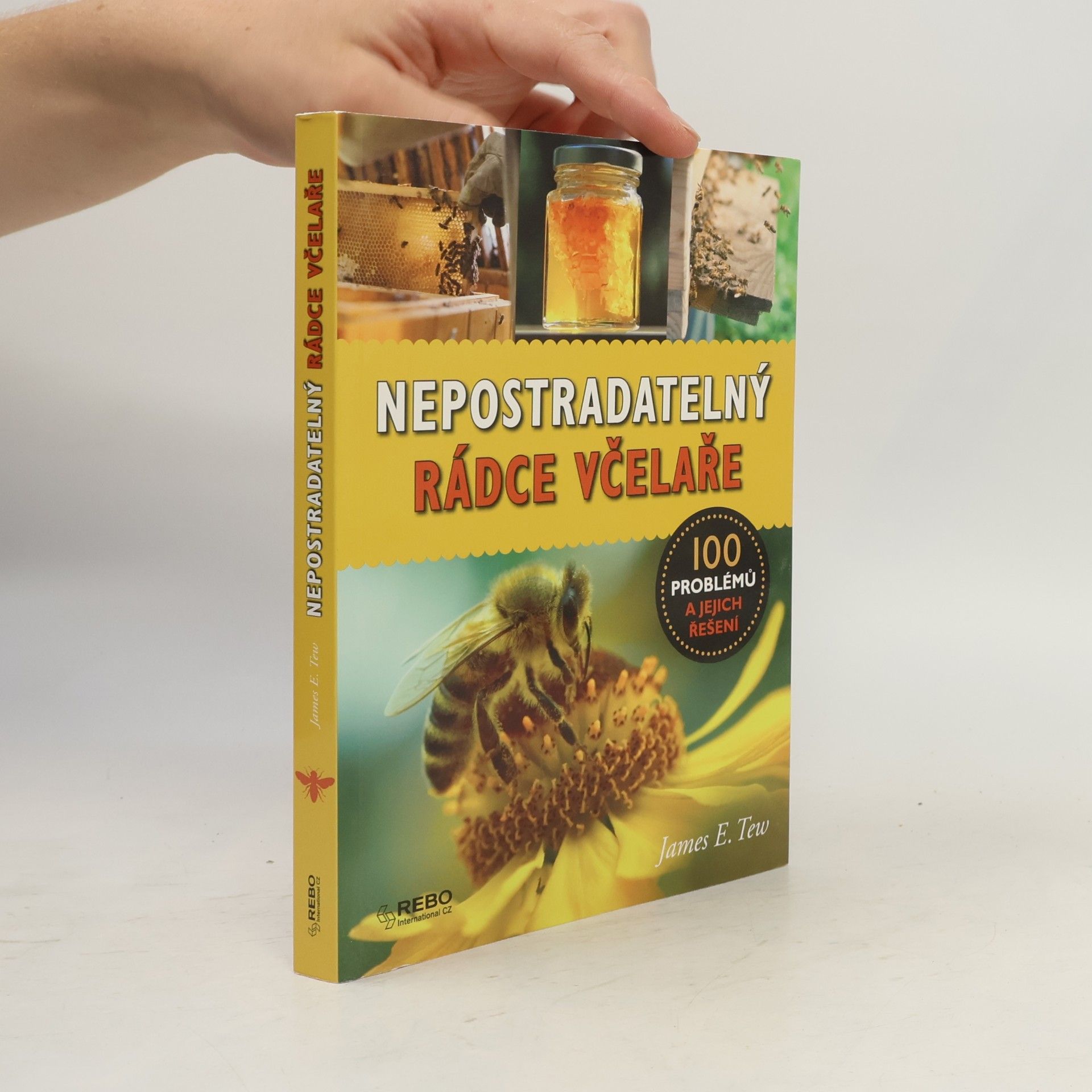 James E. Tew Nepostradatelný rádce včelaře