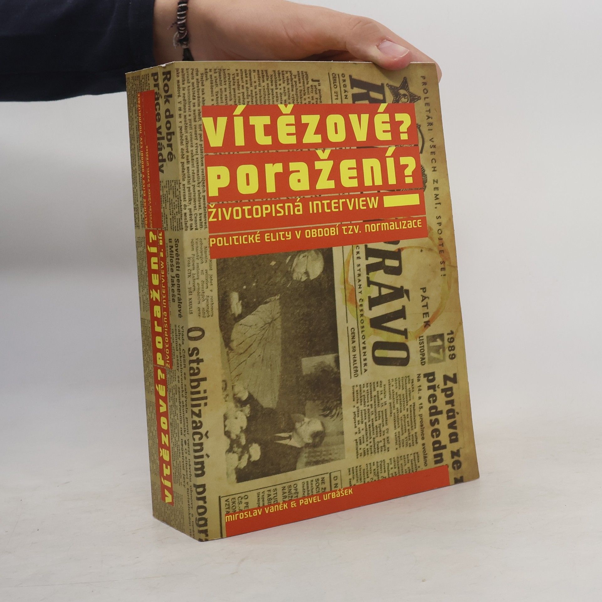 Pavel Urbášek Vítězové? Poražení? 2