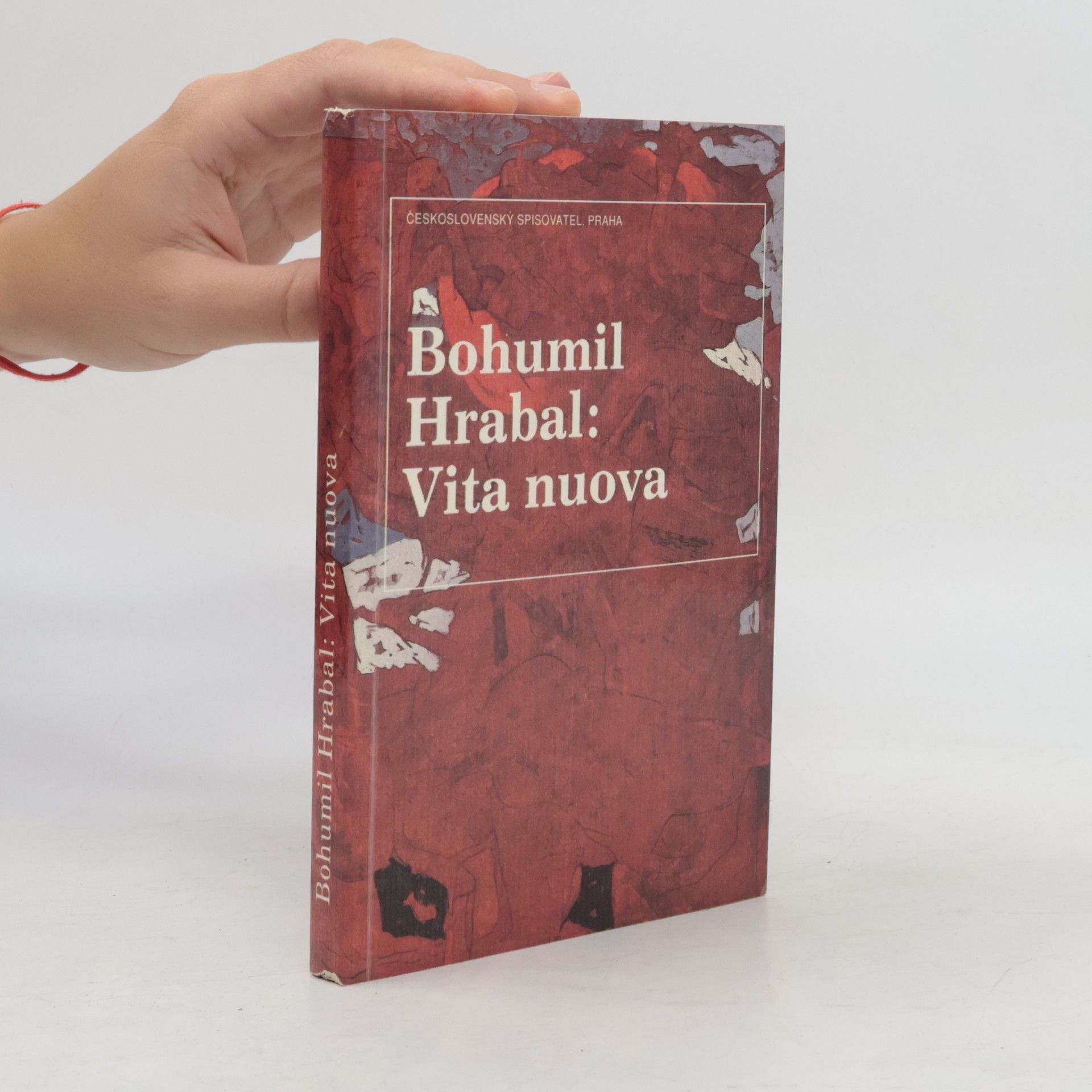 Bohumil Hrabal Vita nuova : Kartinky : 2. díl trilogie