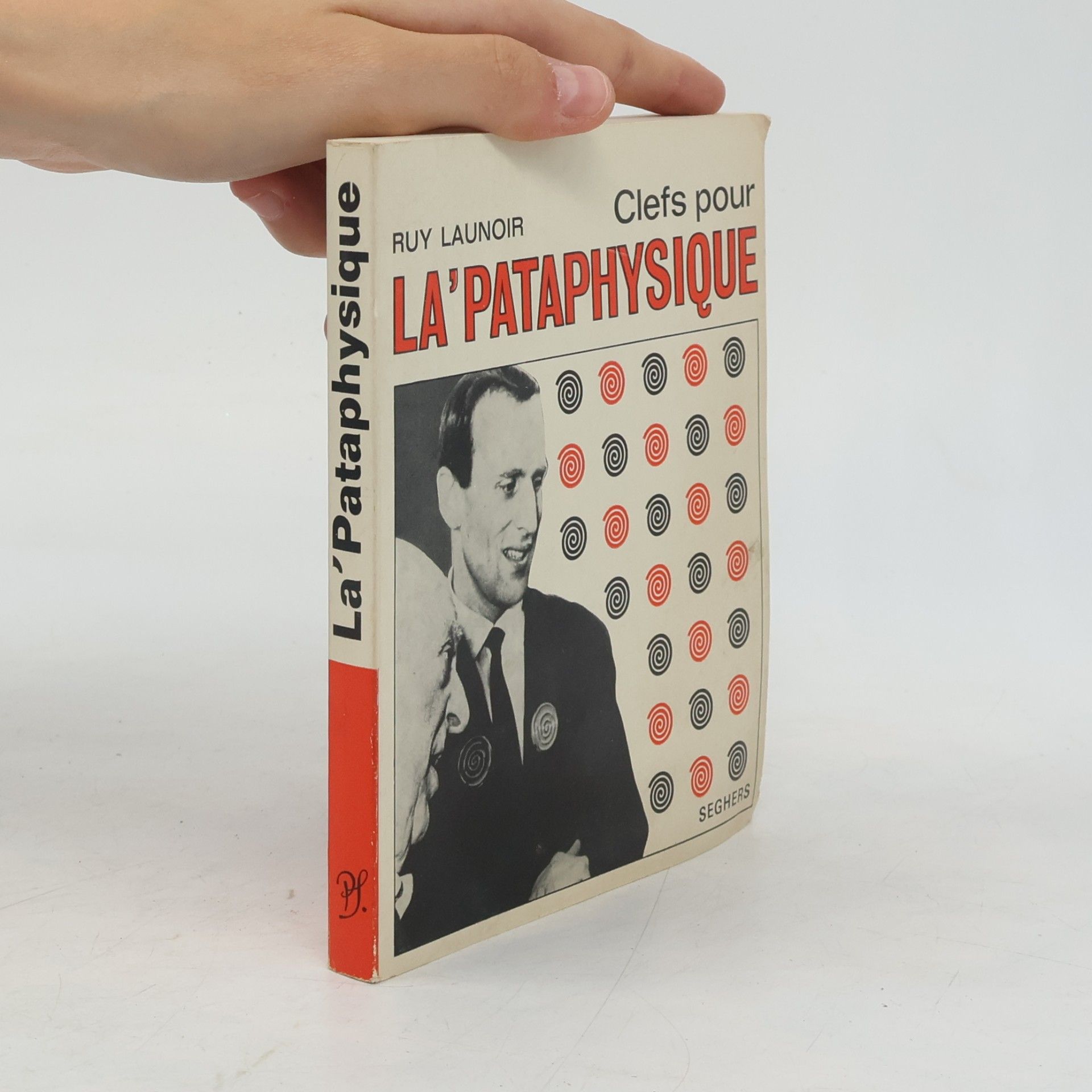Ruy Launoir Clefs pour la 'Pataphysique