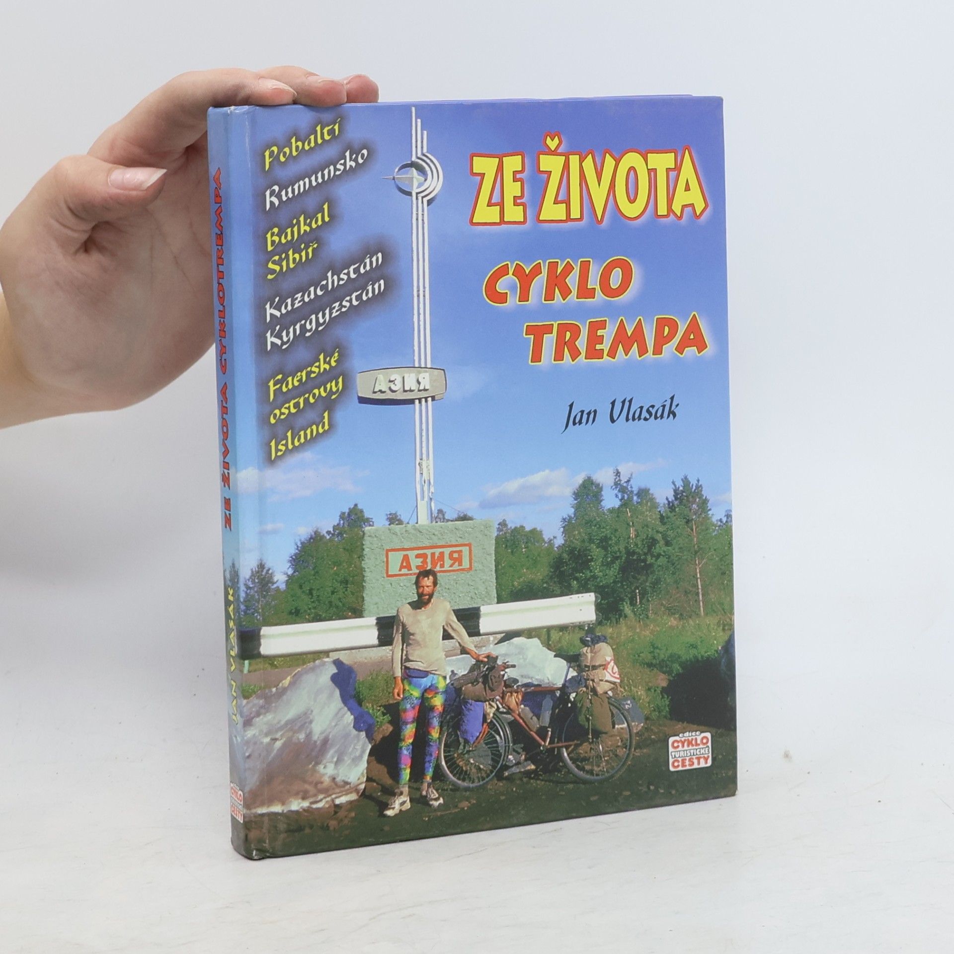 Jan Vlasák Ze života cyklotrempa