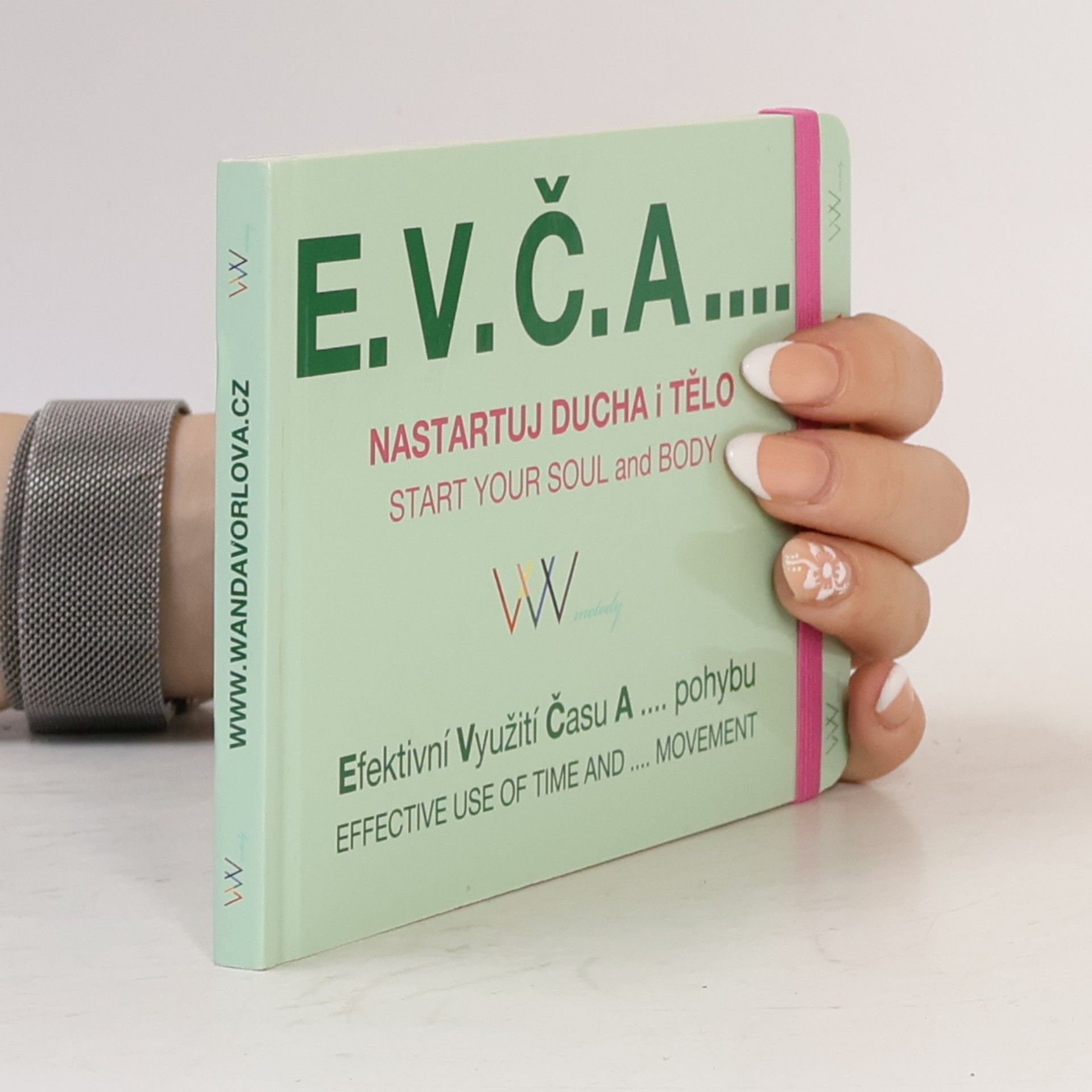 E.V.Č.A.... Nastartuj ducha i tělo