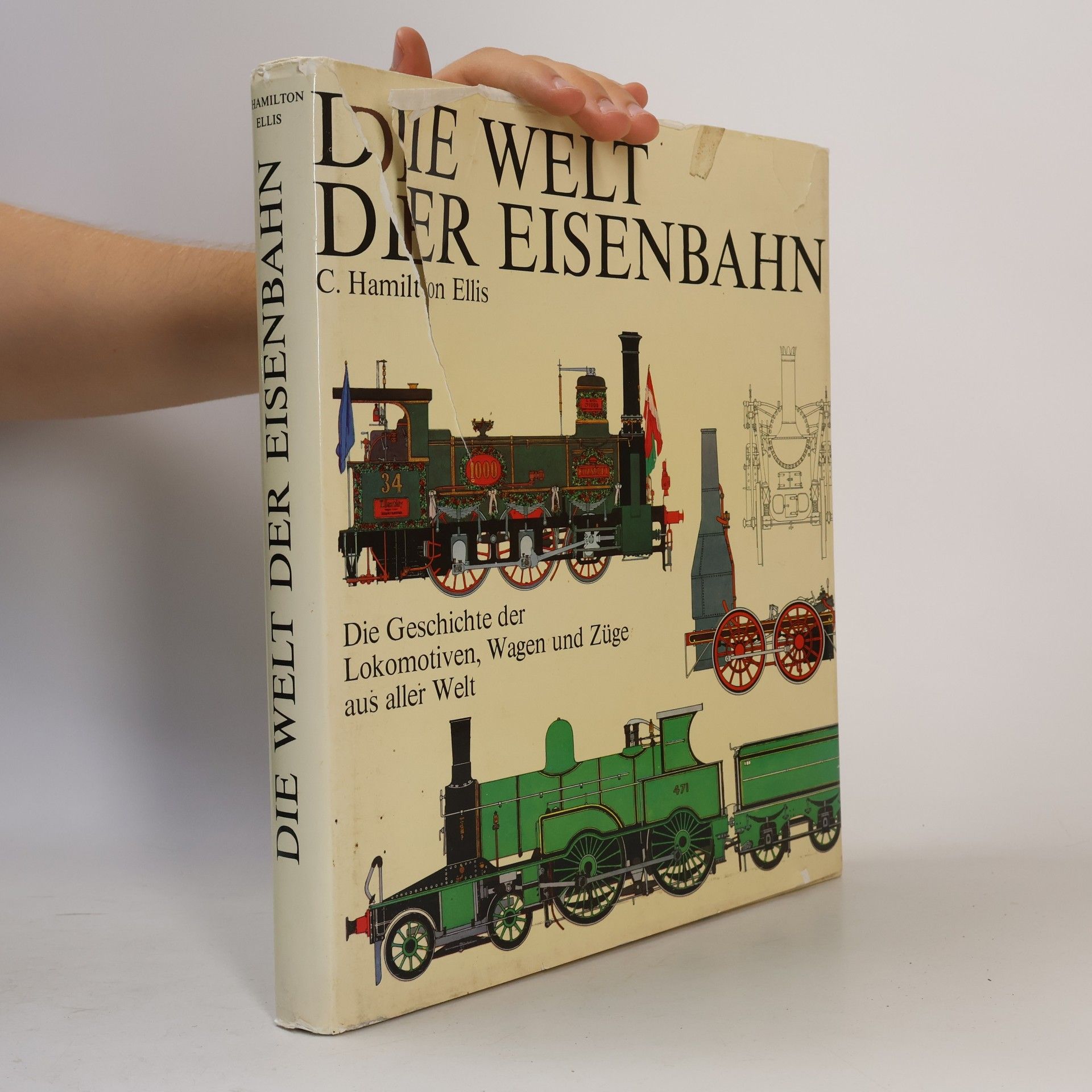 C. Hamilton Ellis Die Welt. Der Eisenbahn