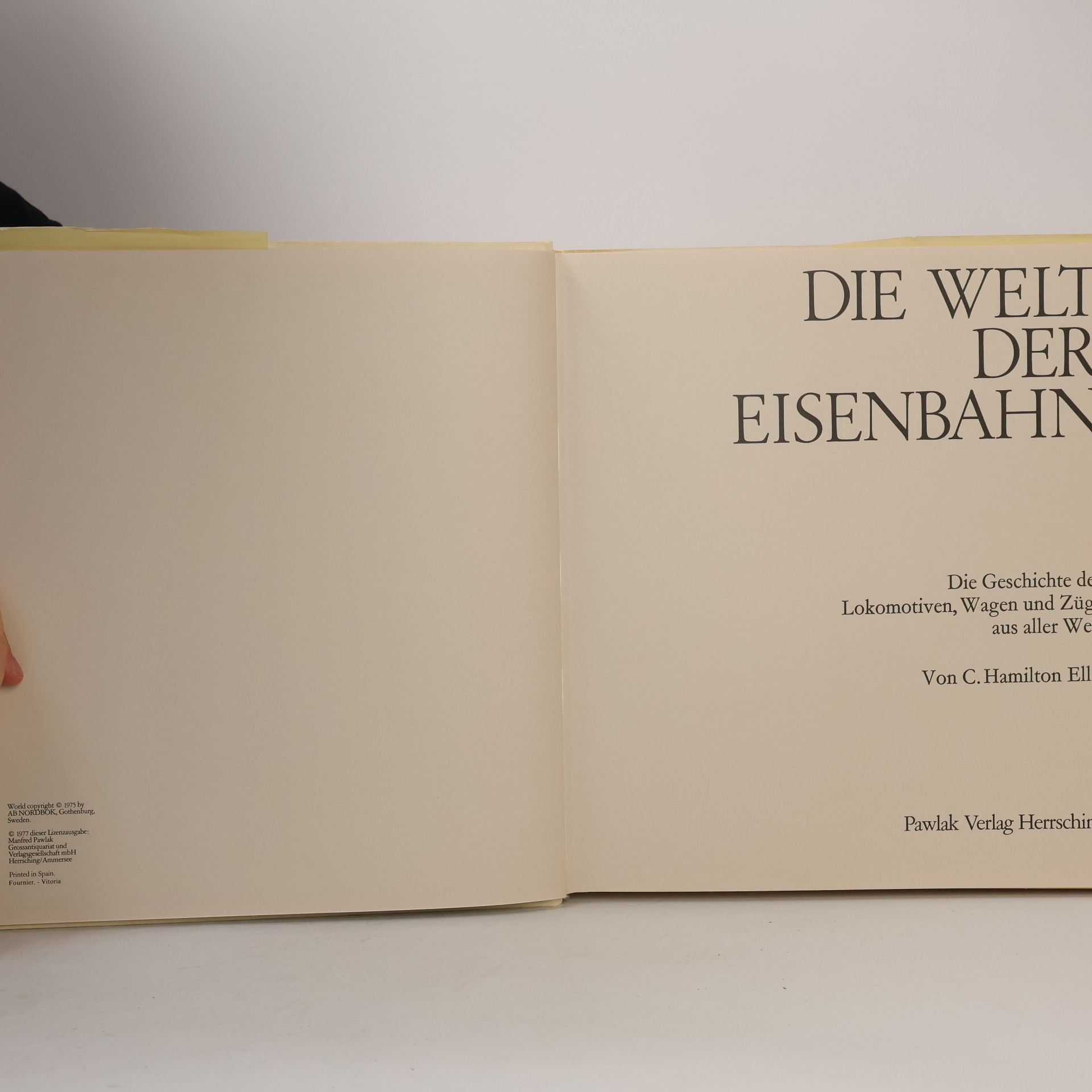 C. Hamilton Ellis Die Welt. Der Eisenbahn