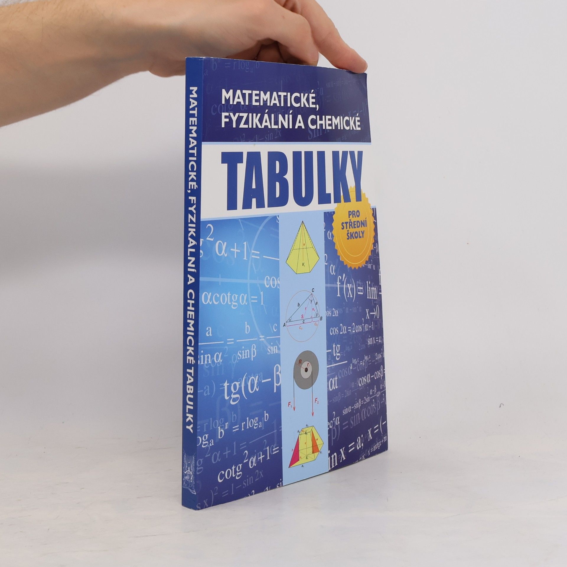 Radek Chajda Matematické, fyzikální a chemické tabulky pro střední školy