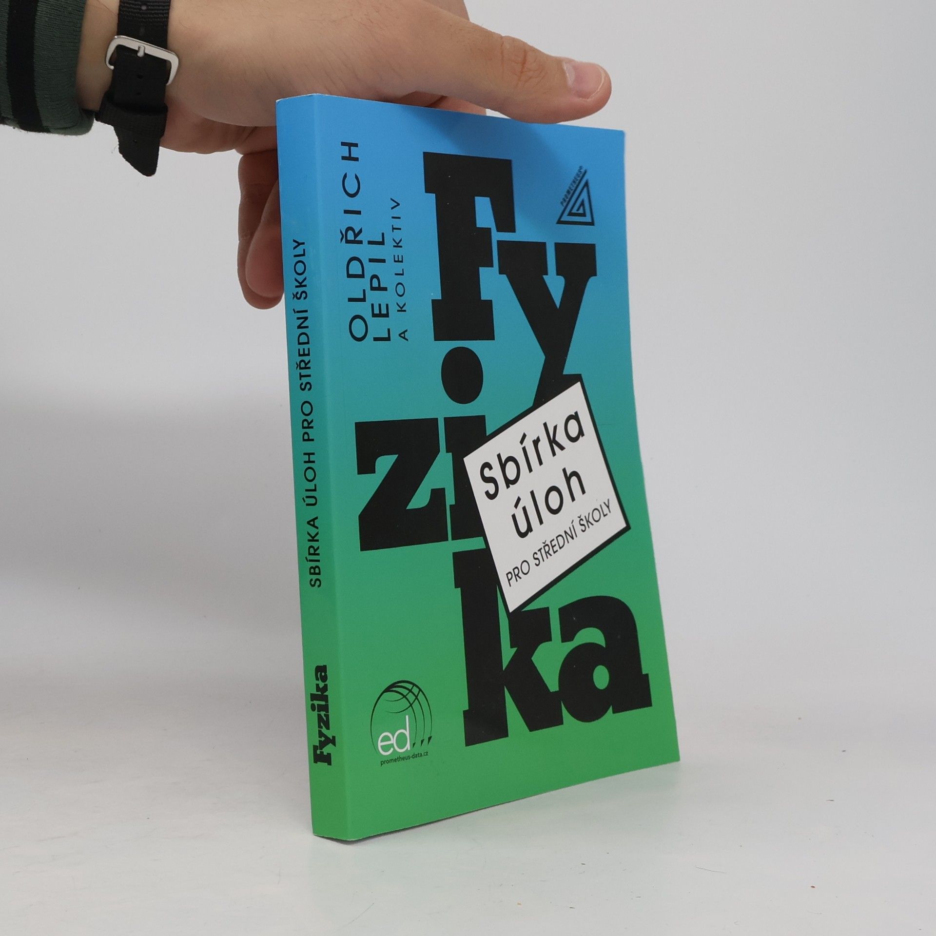 Oldřich Lepil Sbírka úloh pro SŠ Fyzika