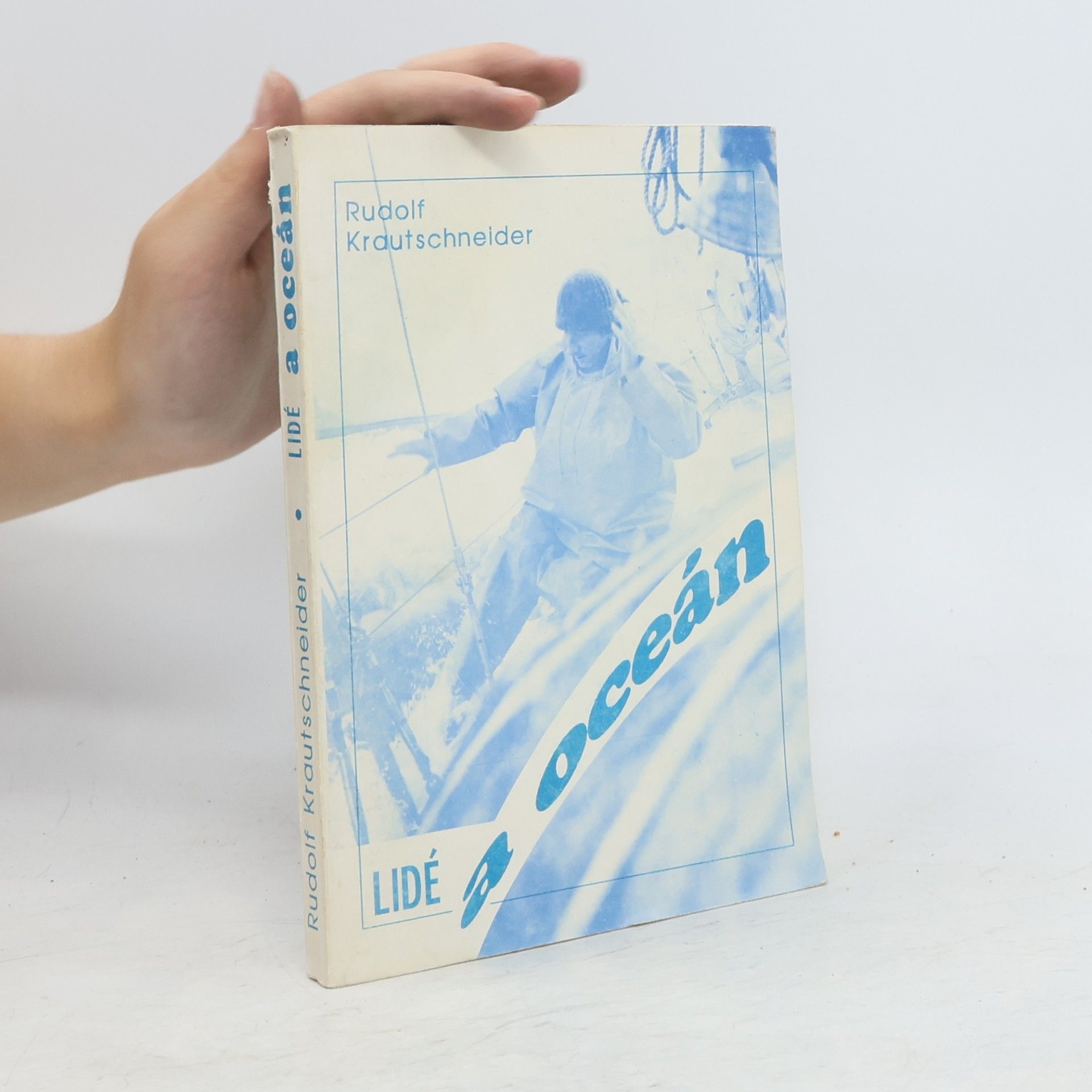 Rudolf Krautschneider Lidé a oceán