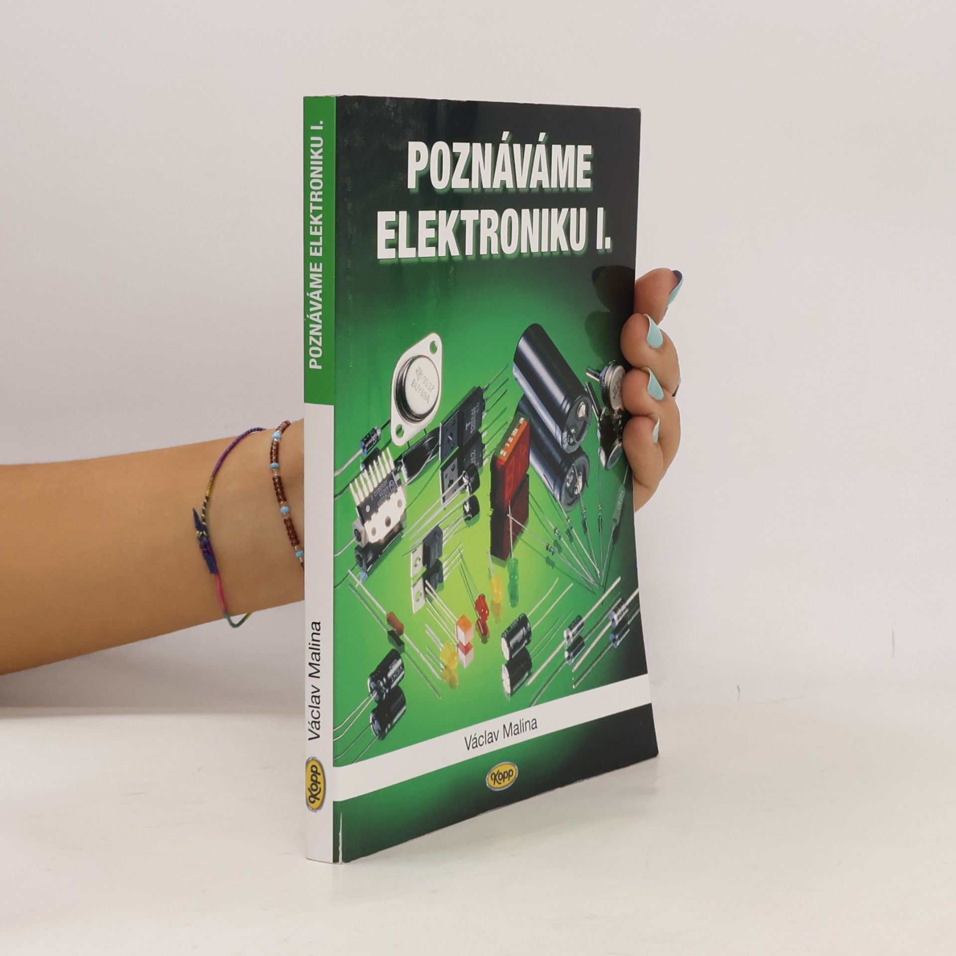 Václav Malina Poznáváme elektroniku I.