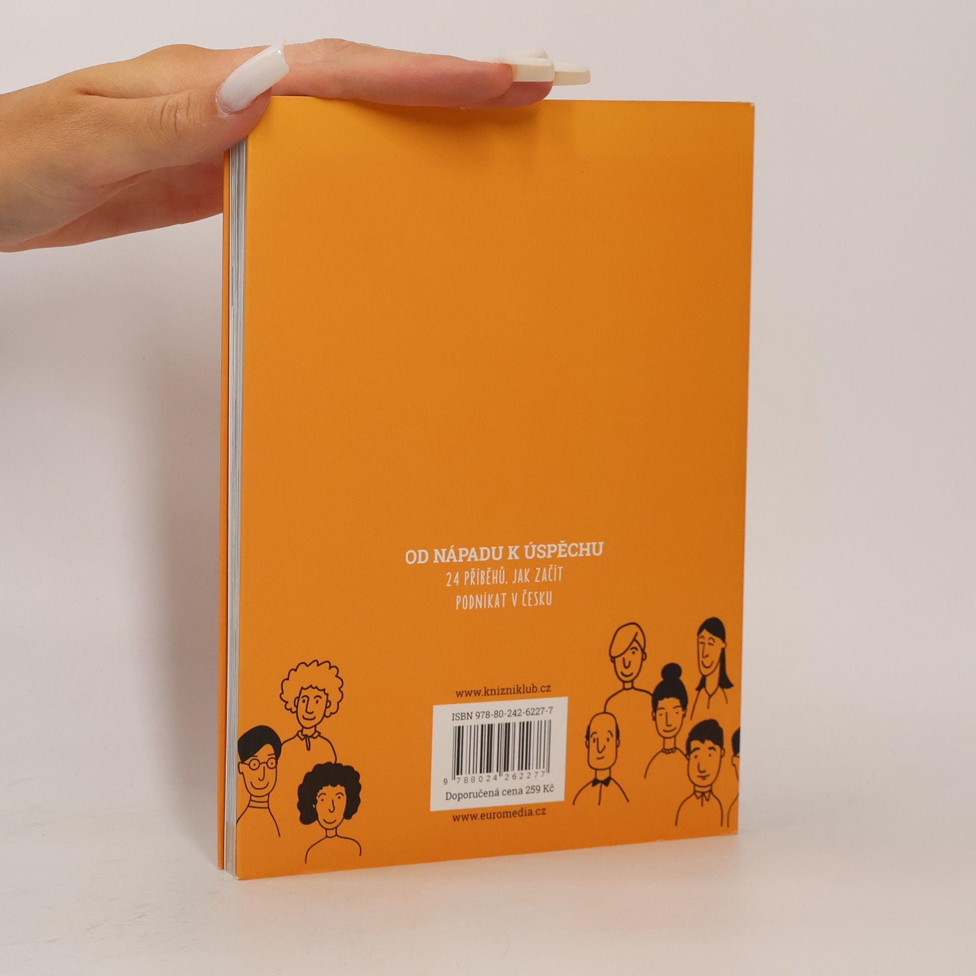 Various authors Od nápadu k úspěchu : 24 příběhů, jak začít podnikat v Česku