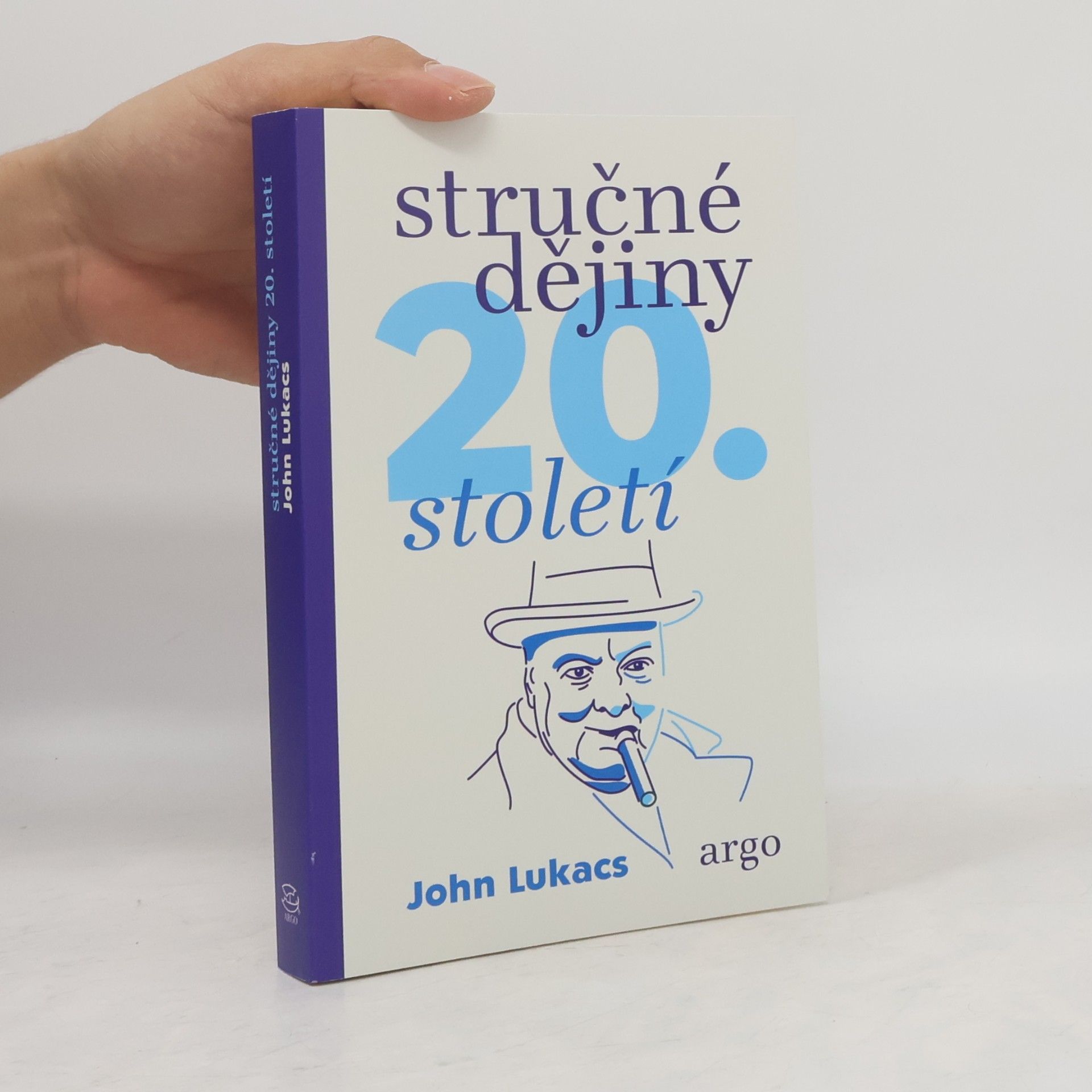 John Lukacs Stručné dějiny 20. století