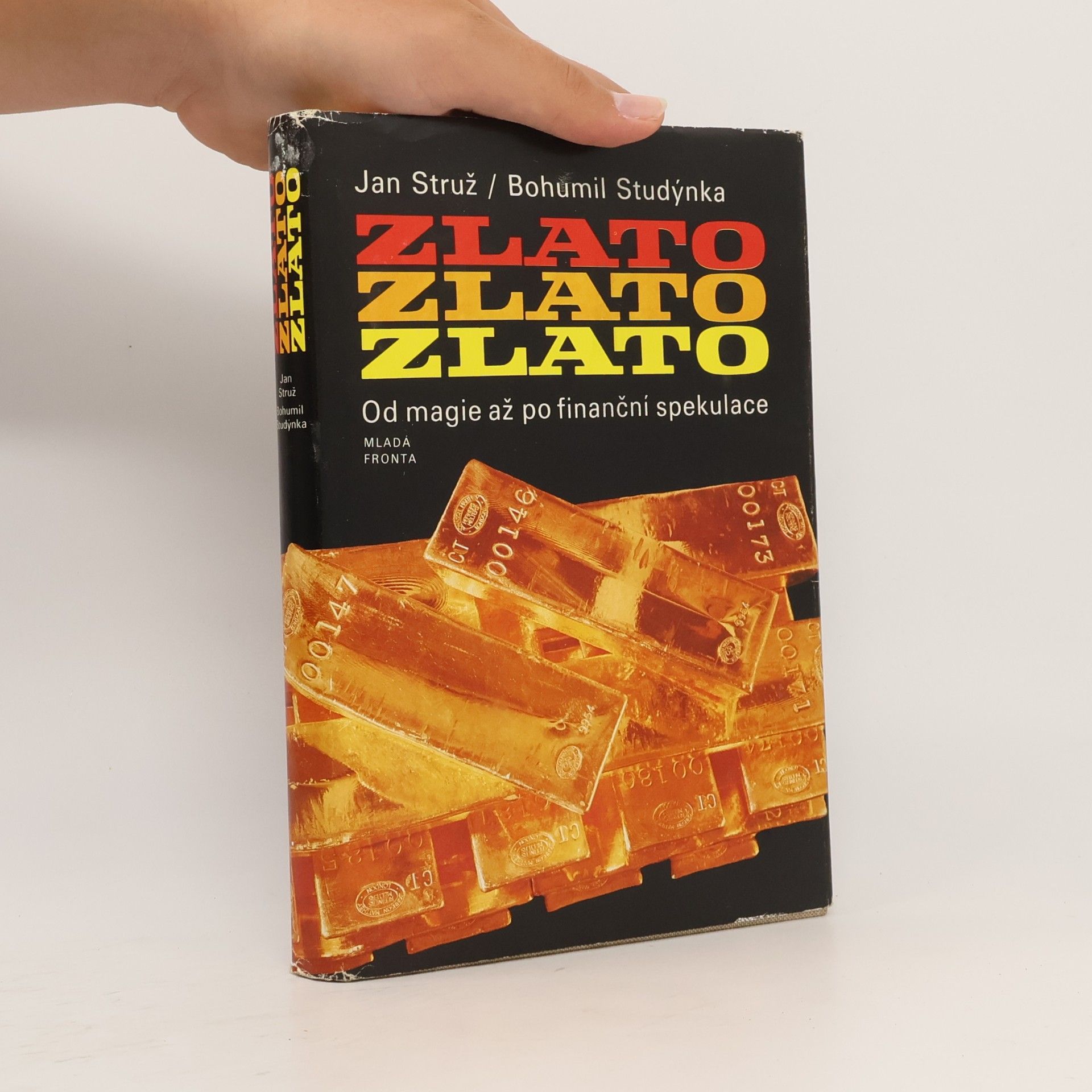 Jan Struž Zlato, zlato, zlato