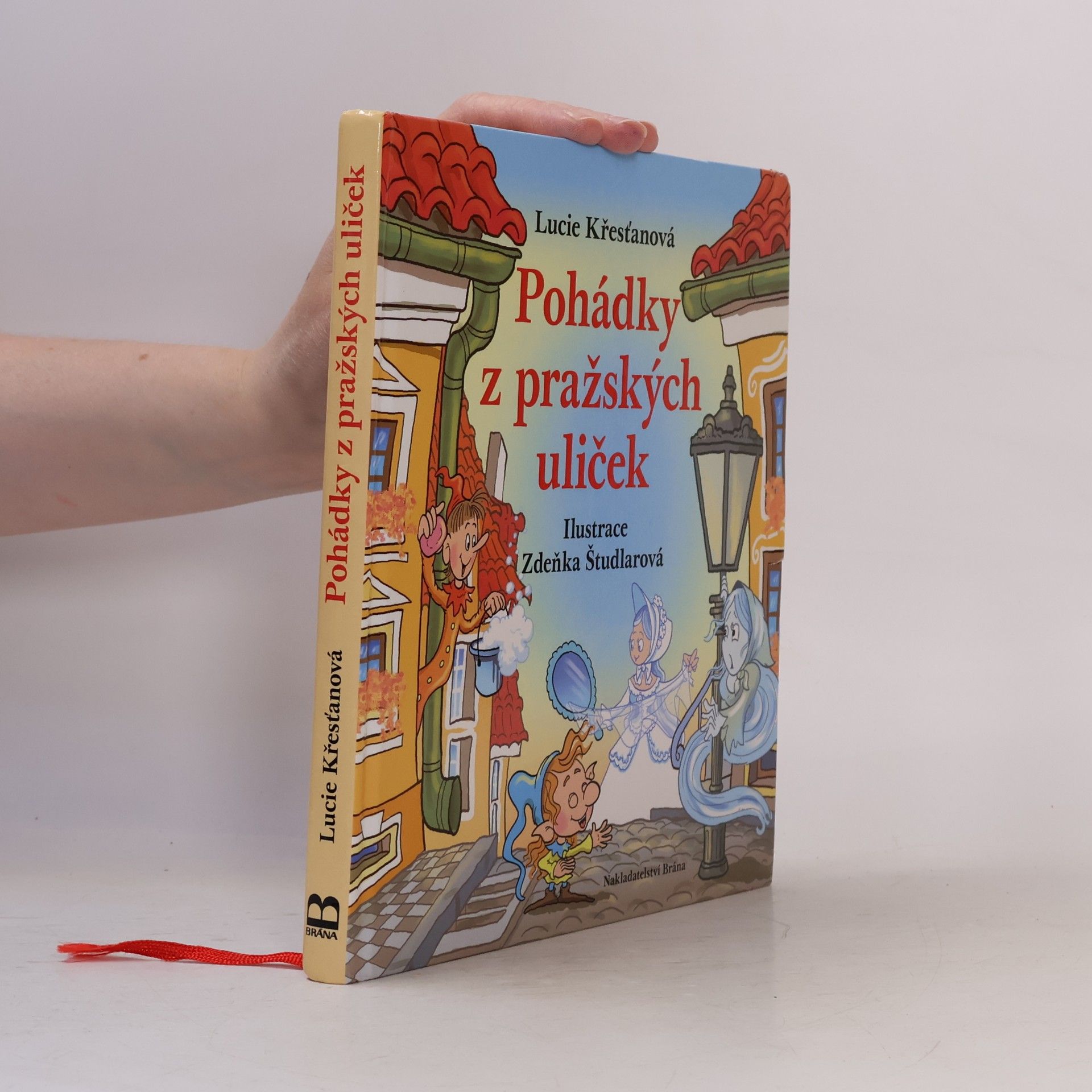 Lucie Křesťanová Pohádky z pražských uliček