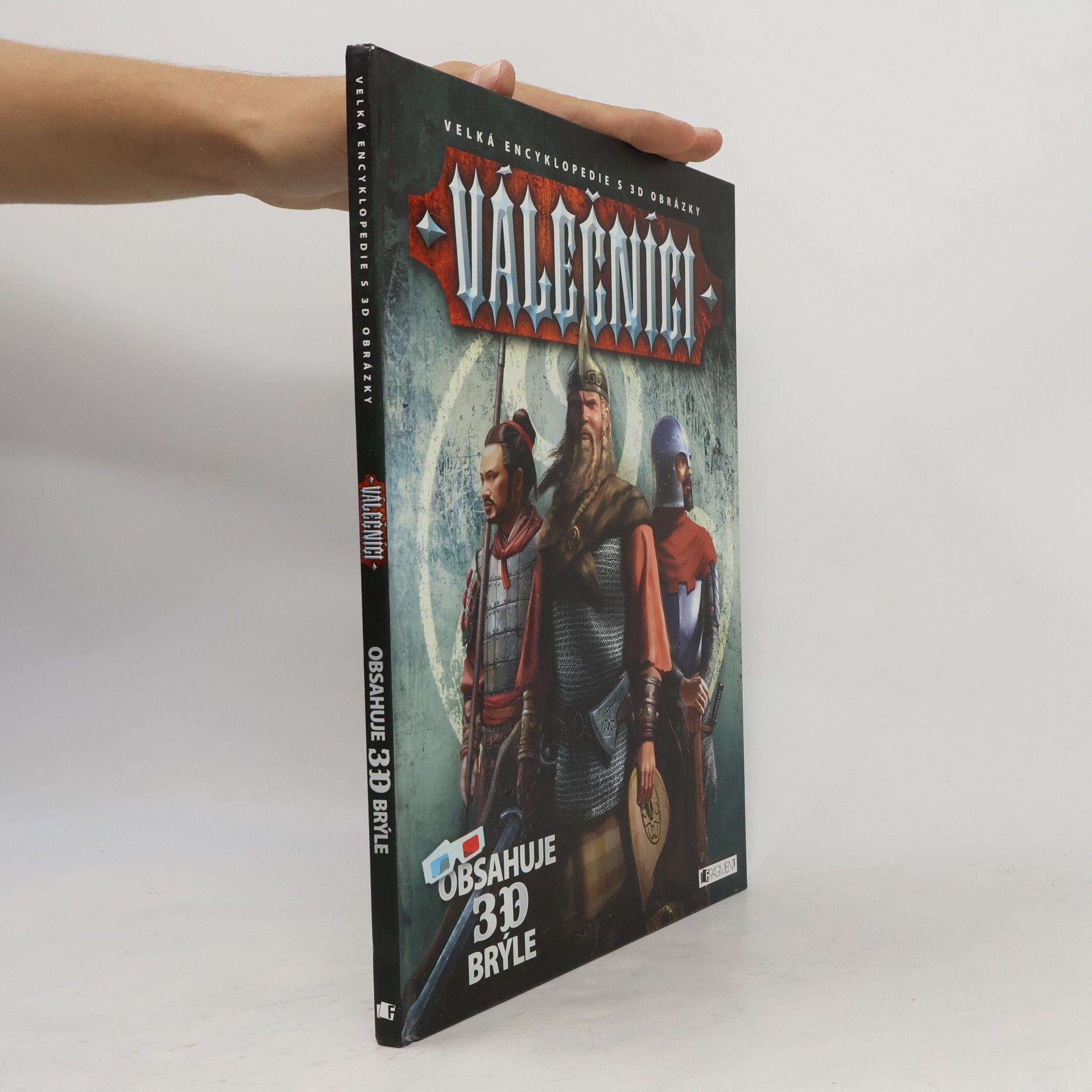Autorenkollektiv Válečníci : velká encyklopedie s 3D obrázky