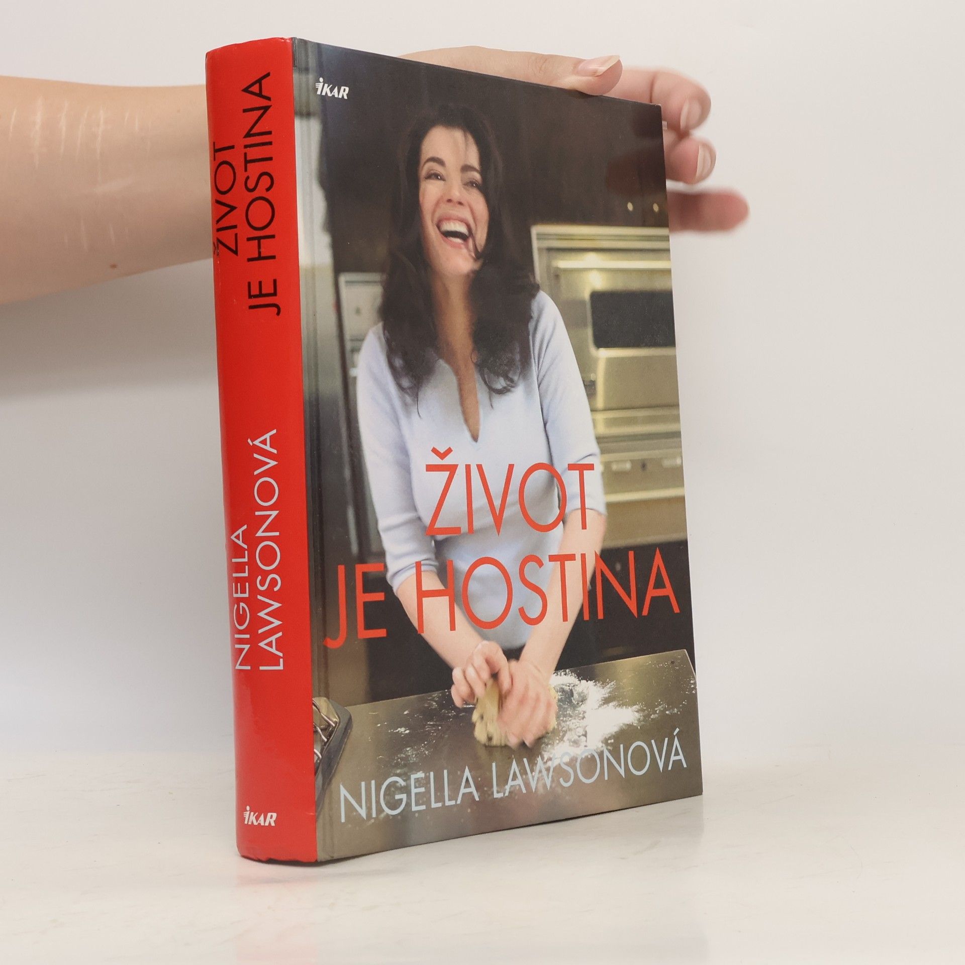 Nigella Lawson Život je hostina