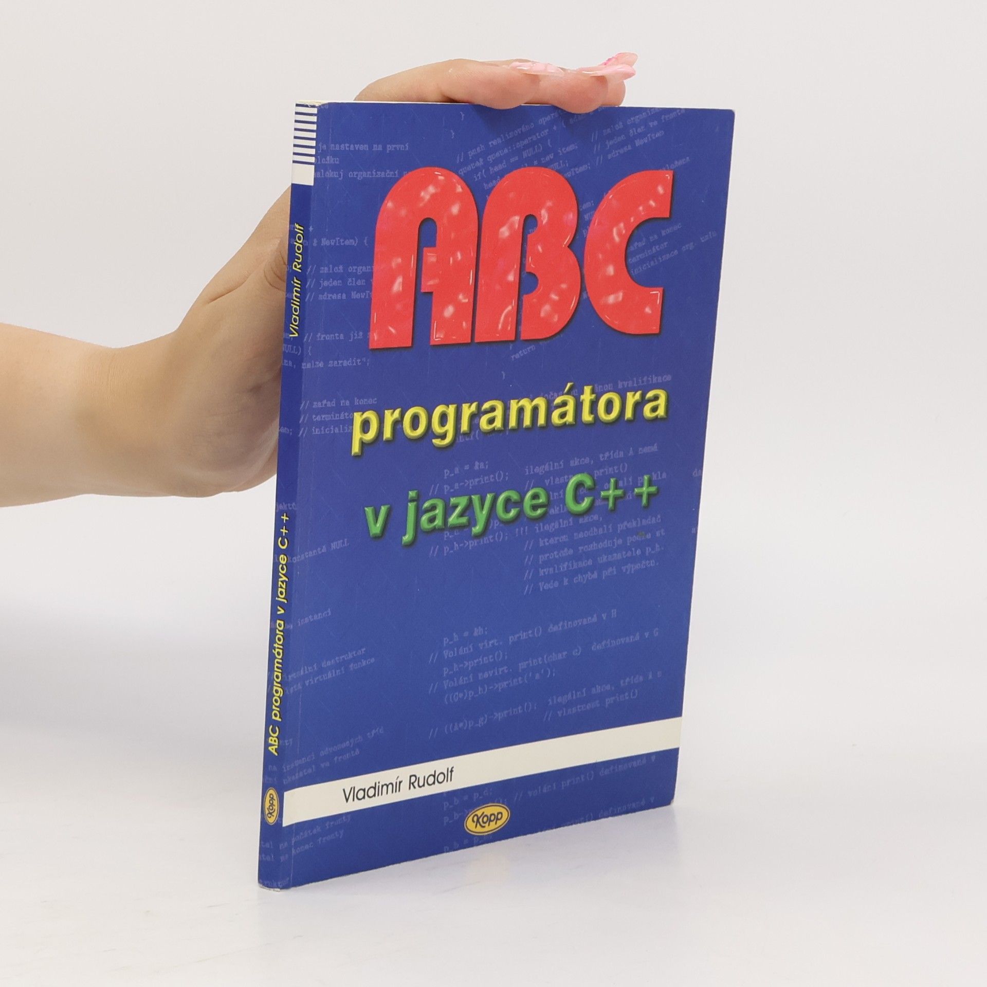 Vladimír Rudolf ABC programátora v jazyce C++