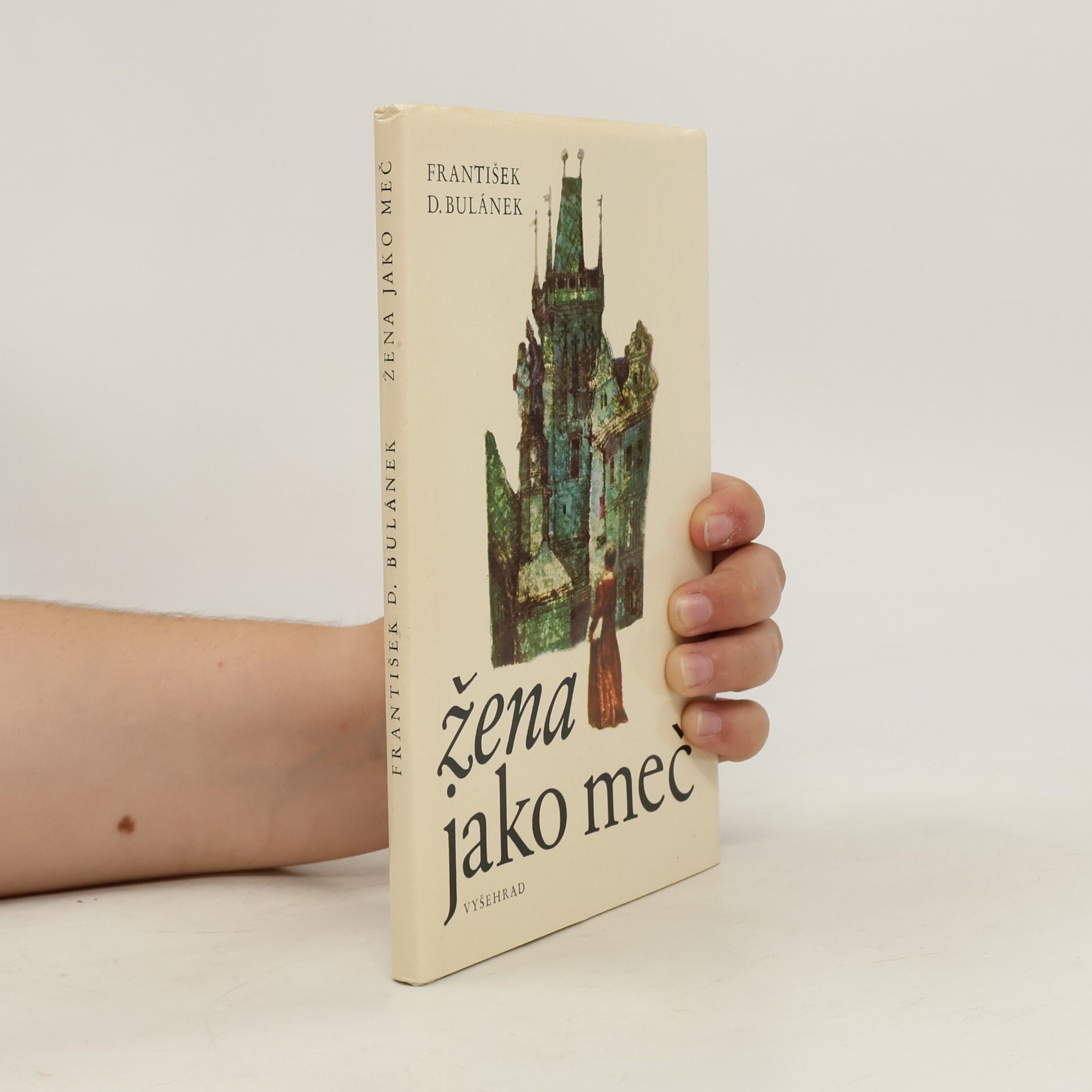 František BulánekDlouhán Žena jako meč