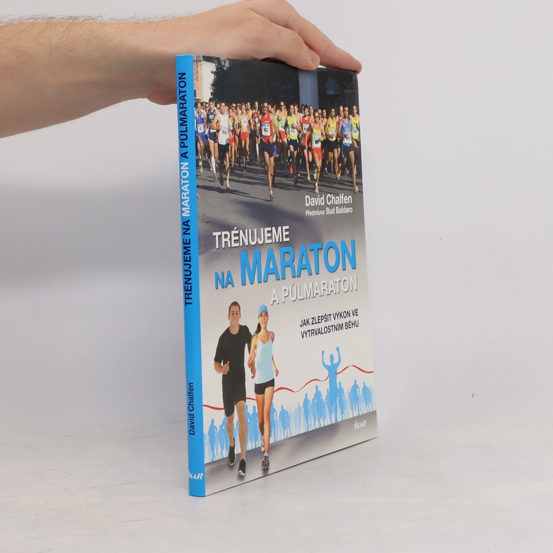 David Chalfen Trénujeme na maraton a půlmaraton