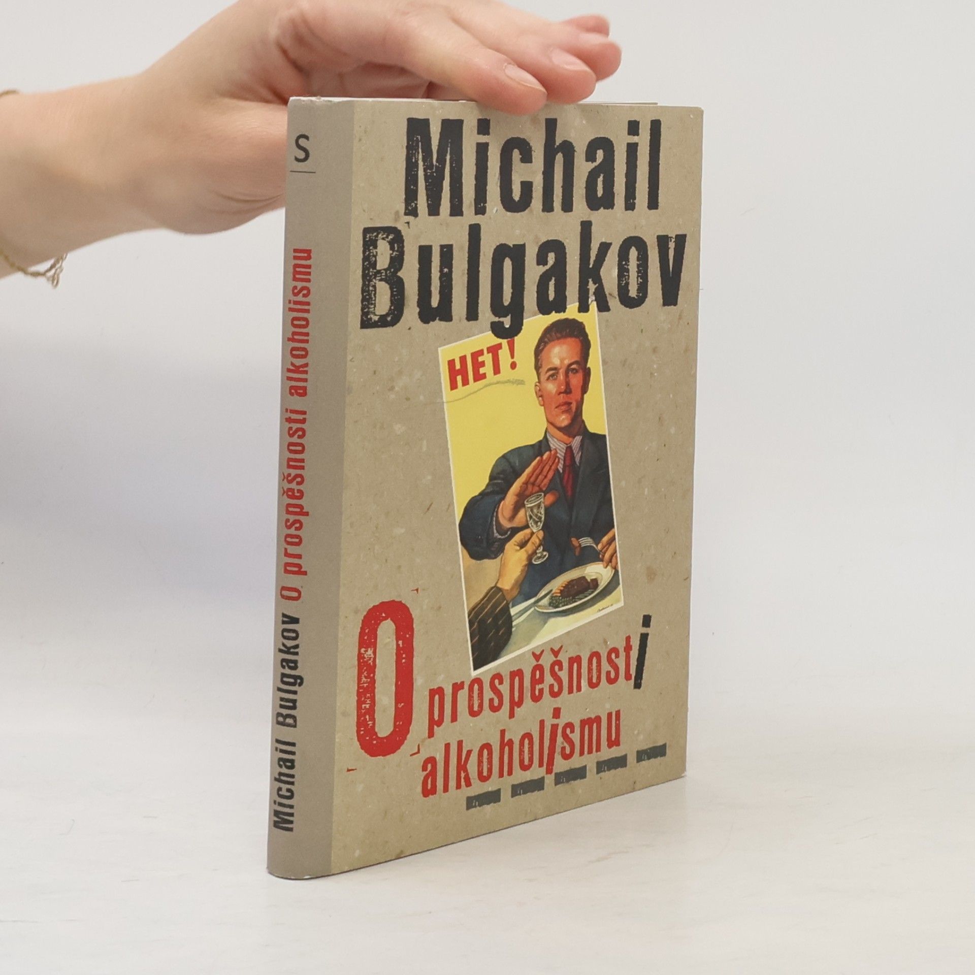Mikhail Afanasyevich Bulgakov O prospěšnosti alkoholismu