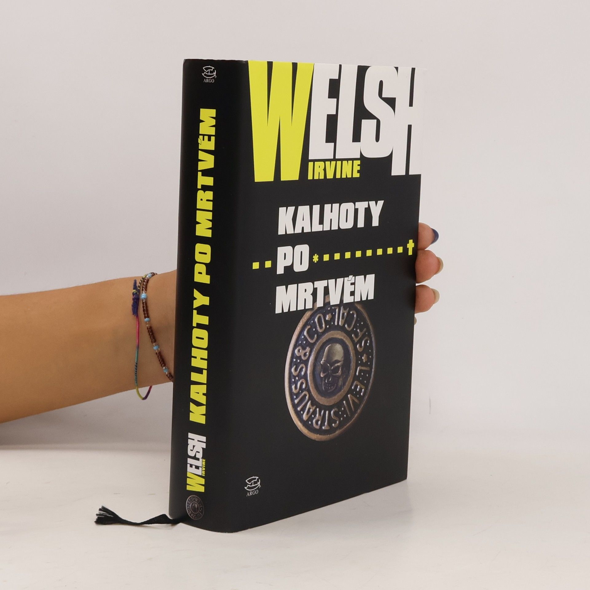 Irvine Welsh Kalhoty po mrtvém