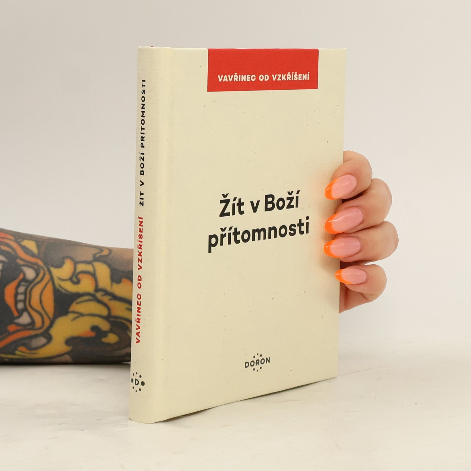 Vavřinec od Vzkříšení Žít v Boží přítomnosti