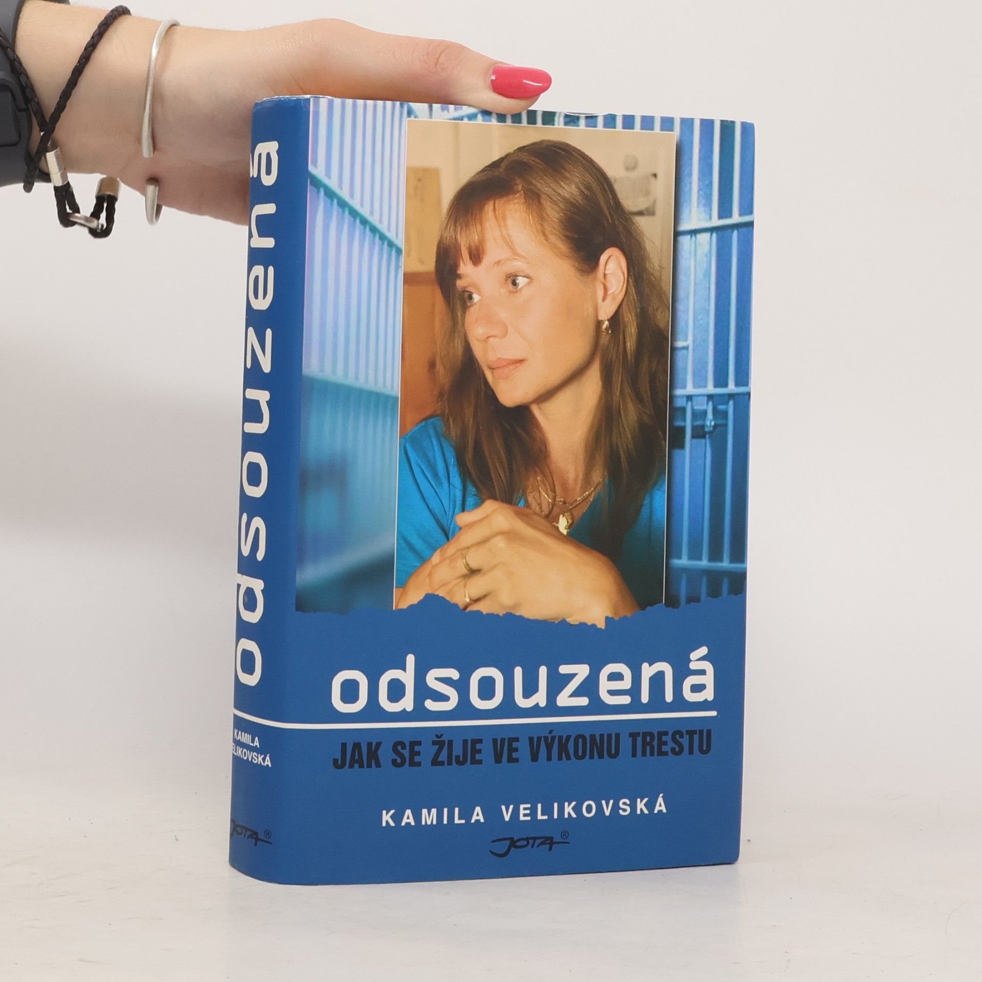 Kamila Velikovská Odsouzená : jak se žije ve výkonu trestu