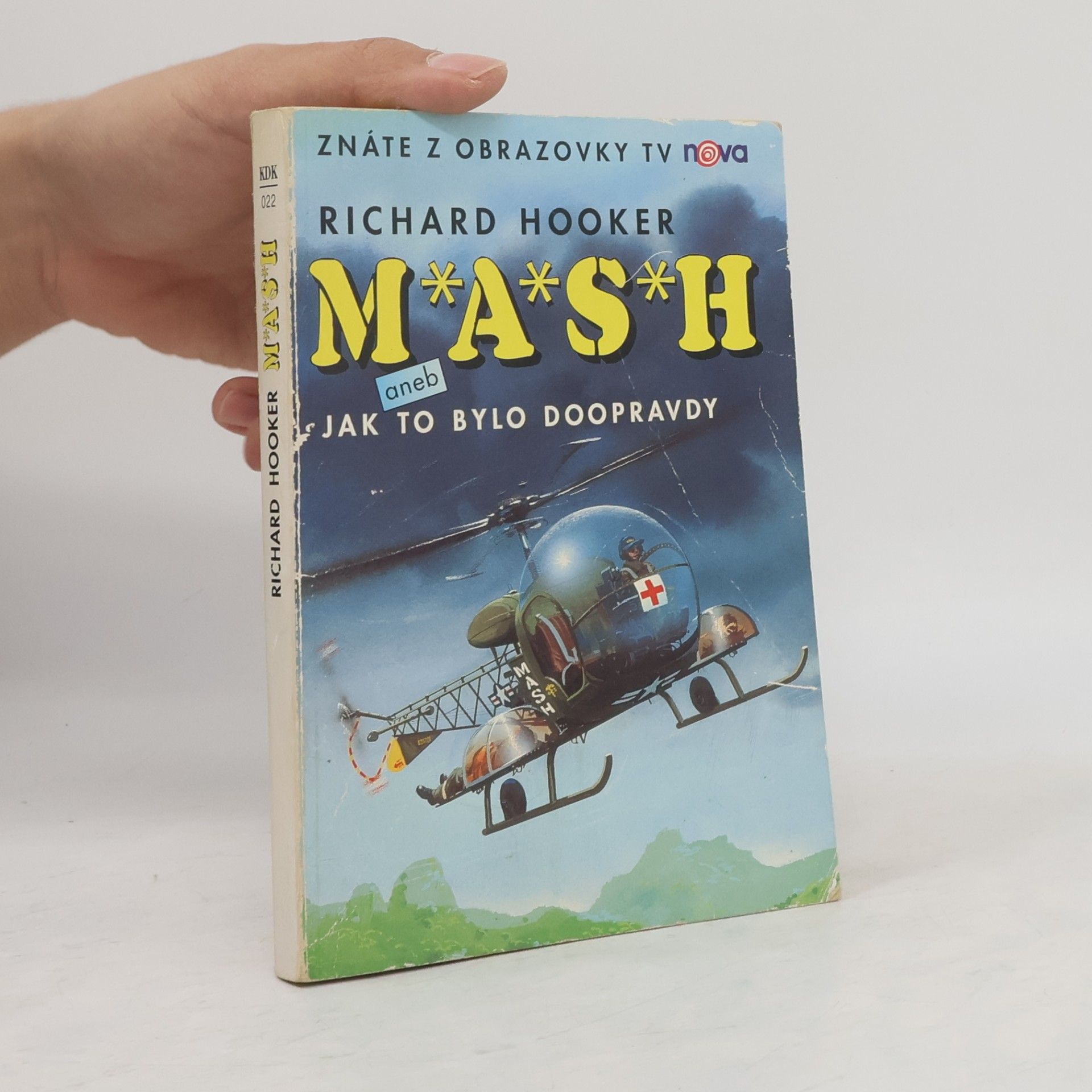 Richard Hooker M*A*S*H. Jak to bylo doopravdy