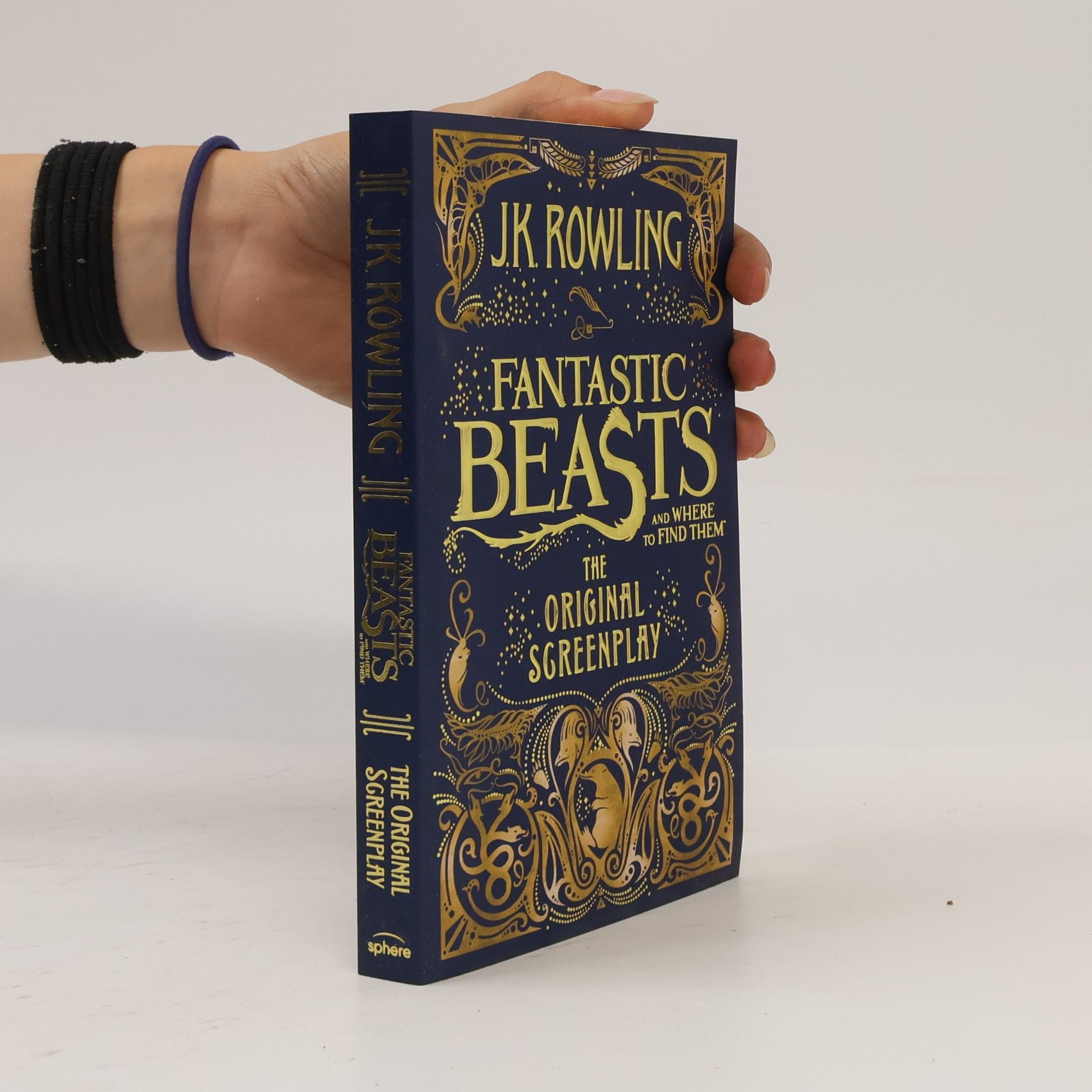 J. K. Rowling Fantastic beasts and where to find them : the original screenplay
