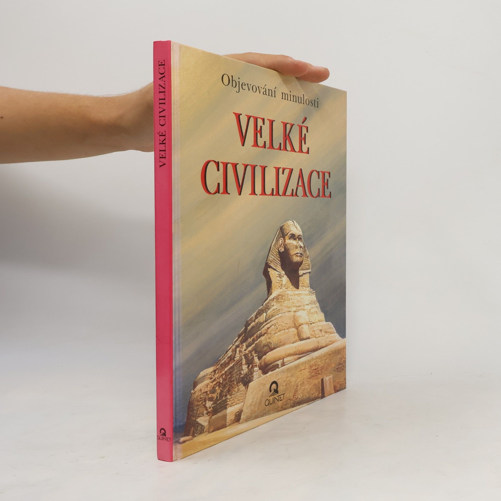 Vincenzo Di Giovanni Velké civilizace. Objevování minulosti