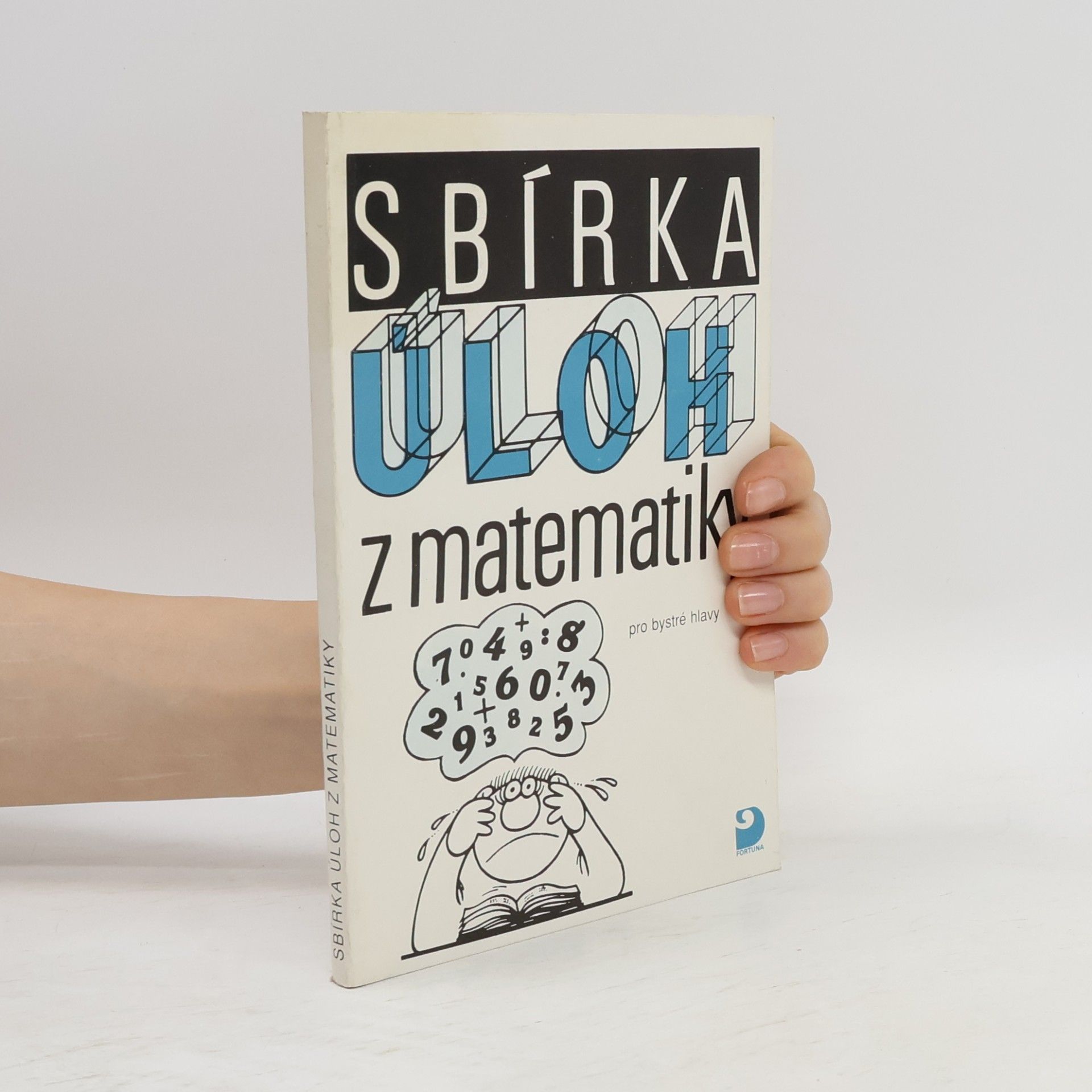 Miloslav Frýzek Sbírka úloh z matematiky pro bystré hlavy