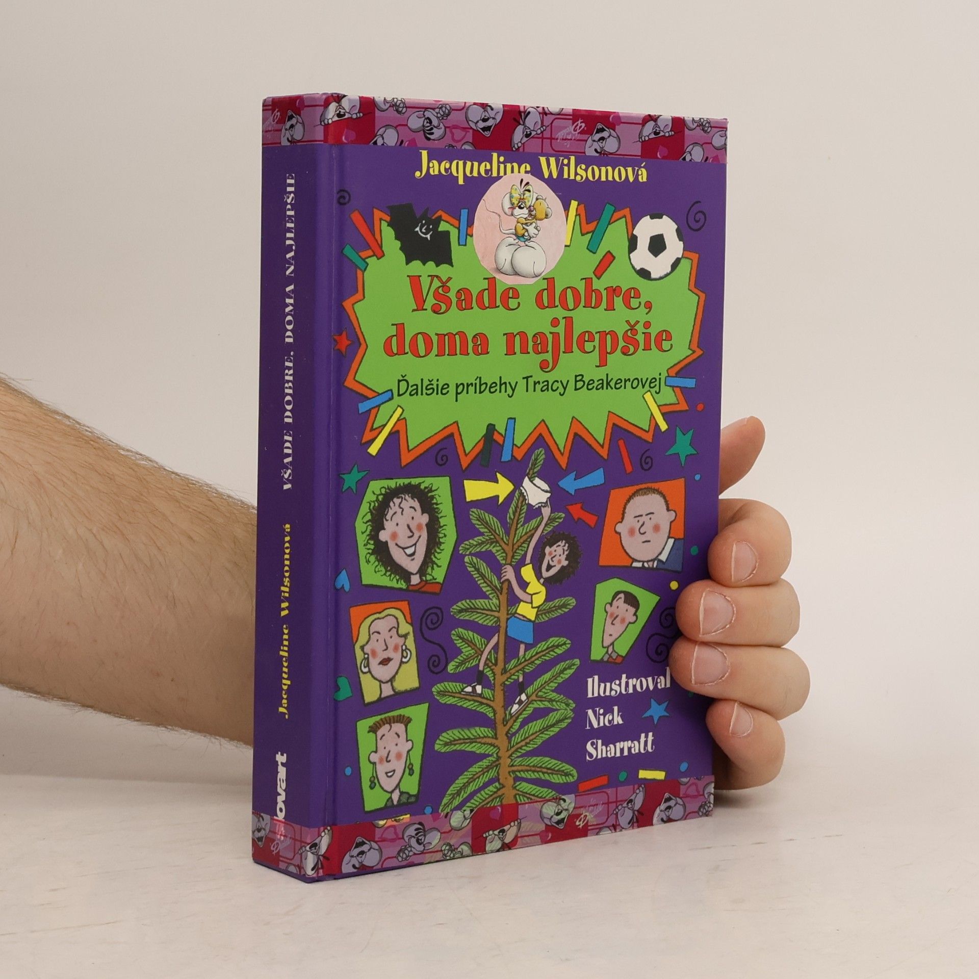 Jacqueline Wilson Všade dobre, doma najlepšie