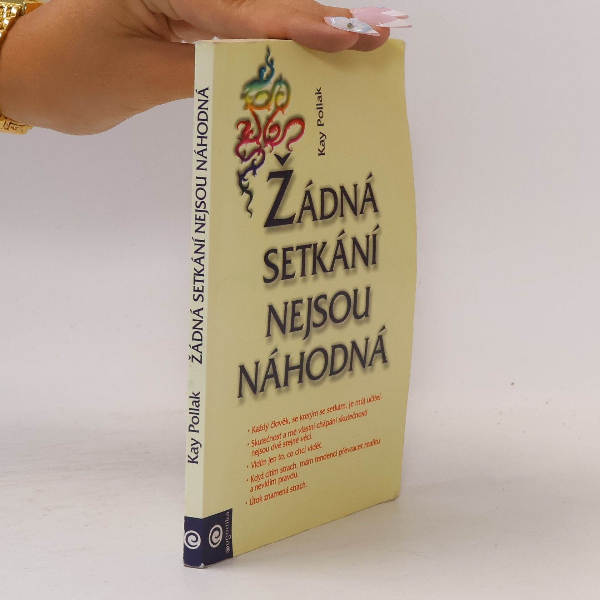 Kay Pollak Žádná setkání nejsou náhodná