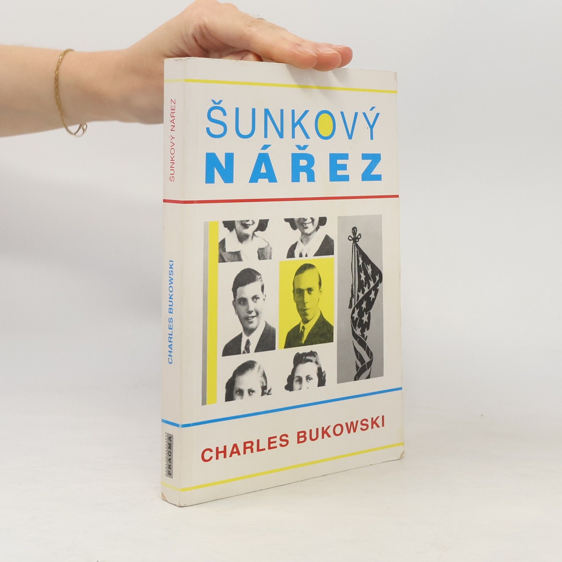Charles Bukowski Šunkový nářez