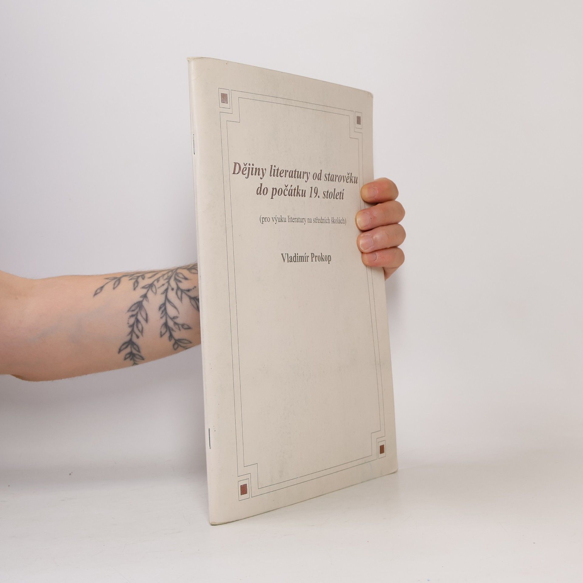 Vladimír Prokop Dějiny literatury od starověku do počátku 19. století