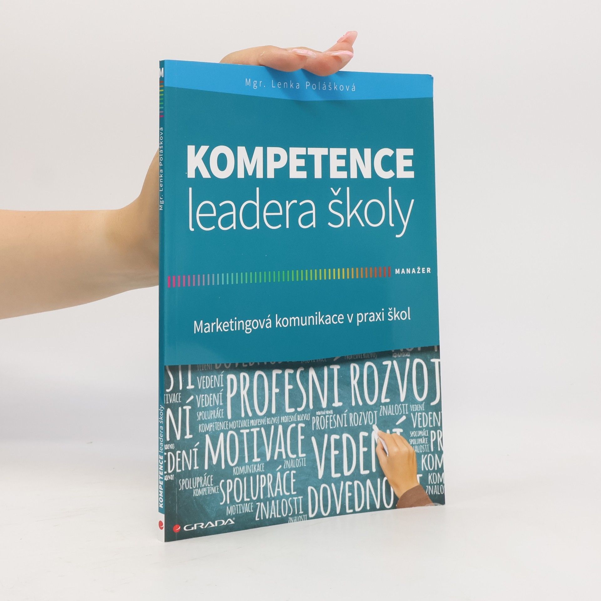 Polášková Lenka Kompetence leadera školy