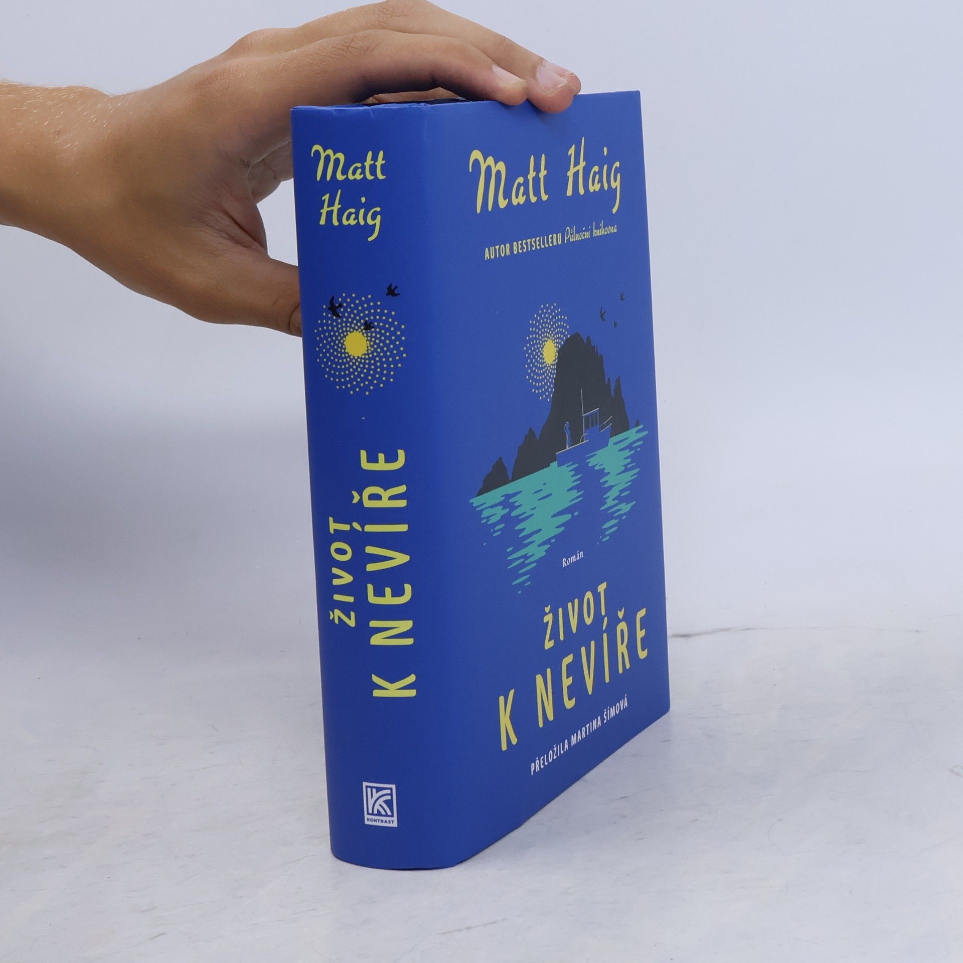 Matt Haig Život k nevíře