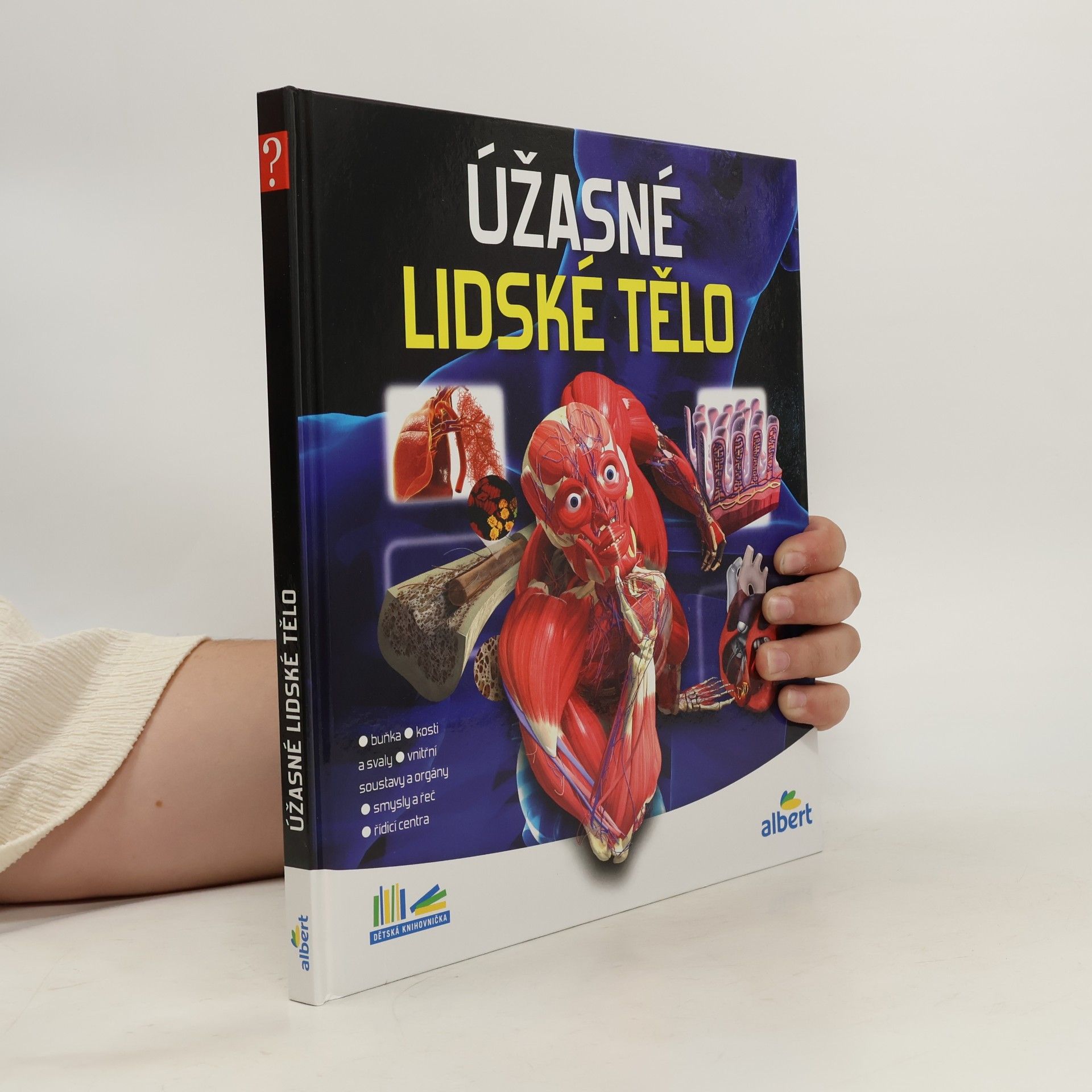 AA.VV. Úžasné lidské tělo - Jak to funguje?