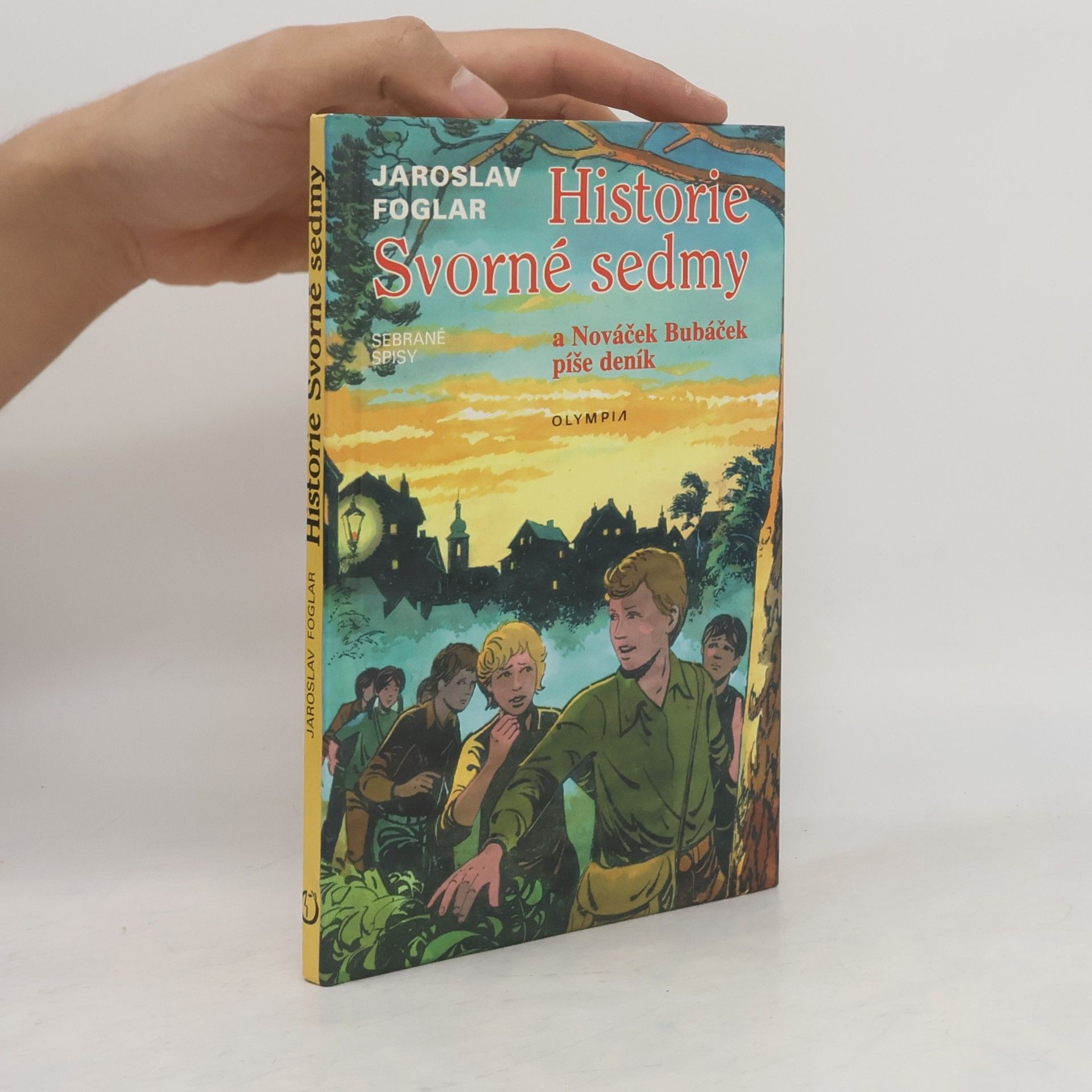 Jaroslav Foglar Historie Svorné sedmy a Nováček Bubáček píše deník